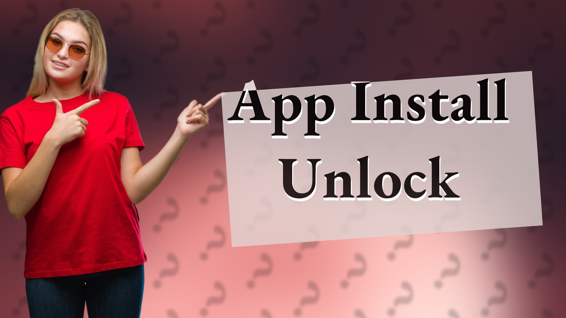 App Install Unlock