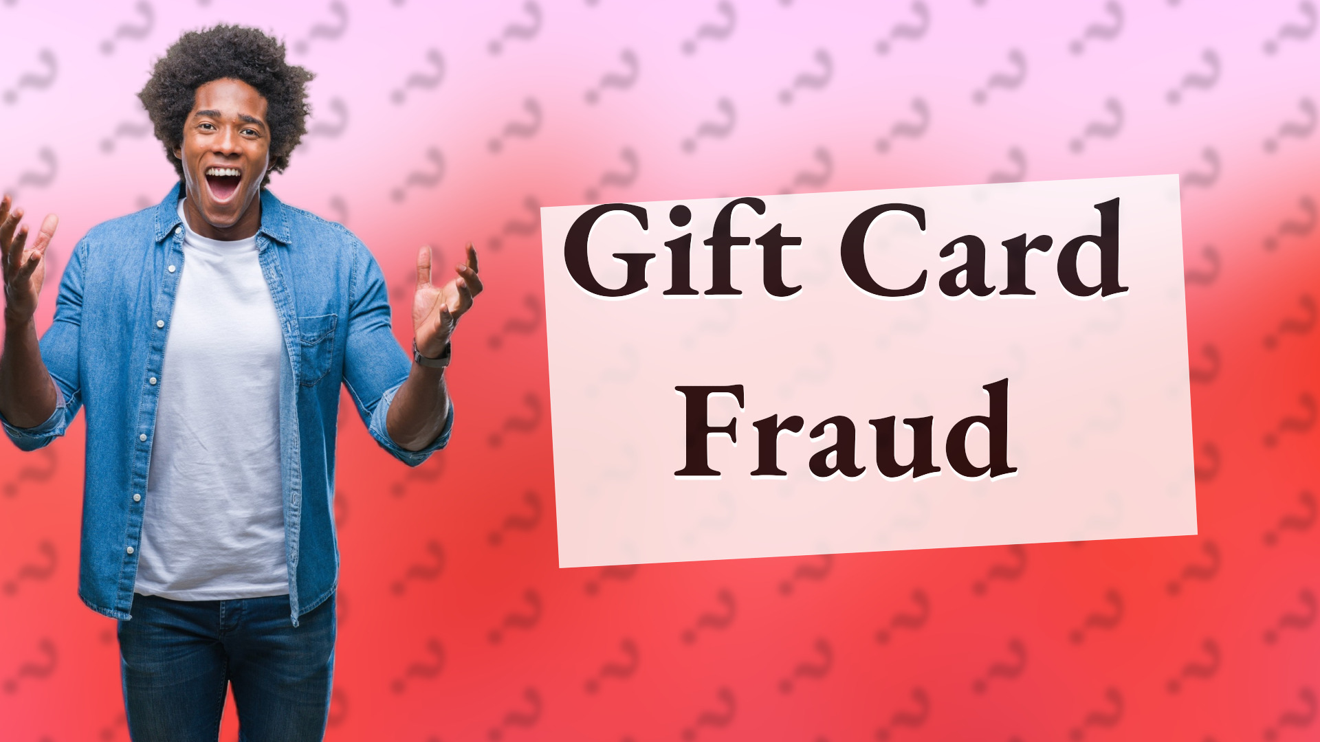 Gift Card Fraud