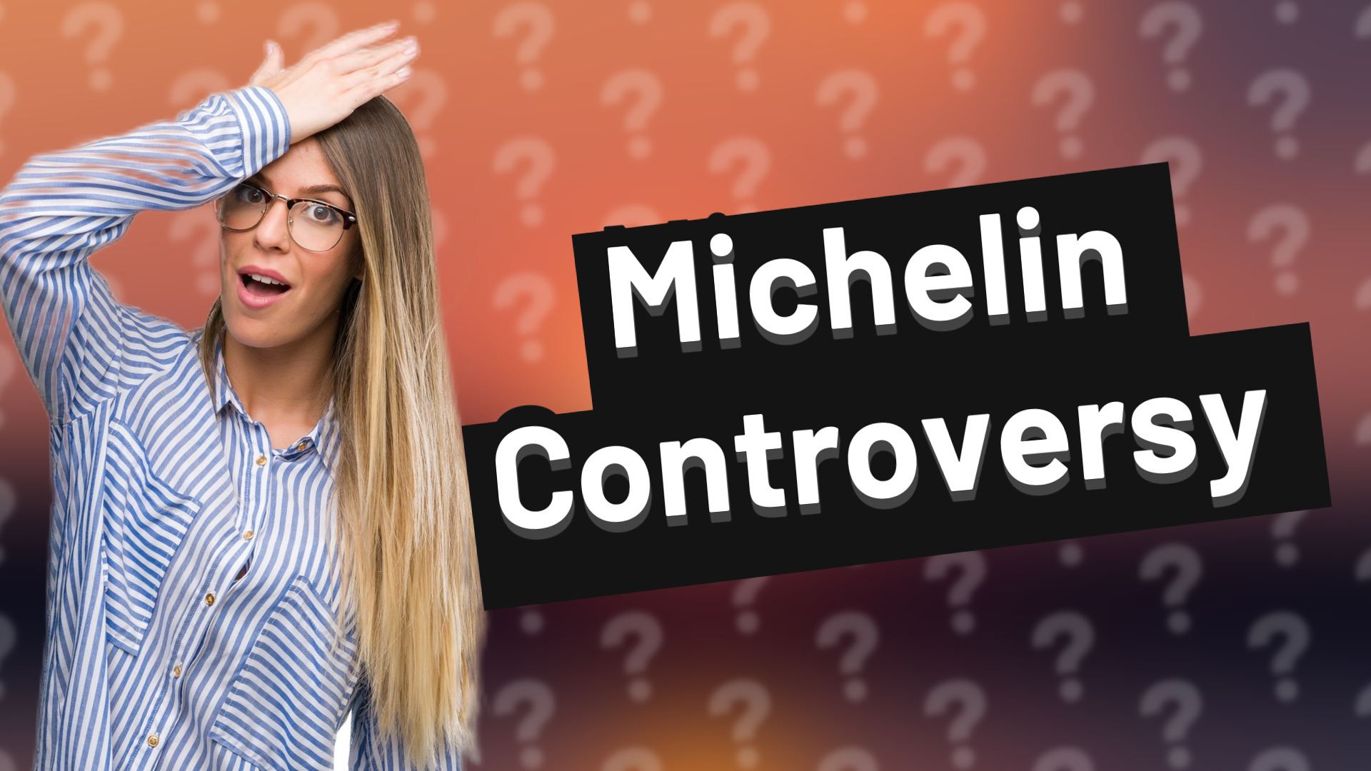 Michelin Controversy