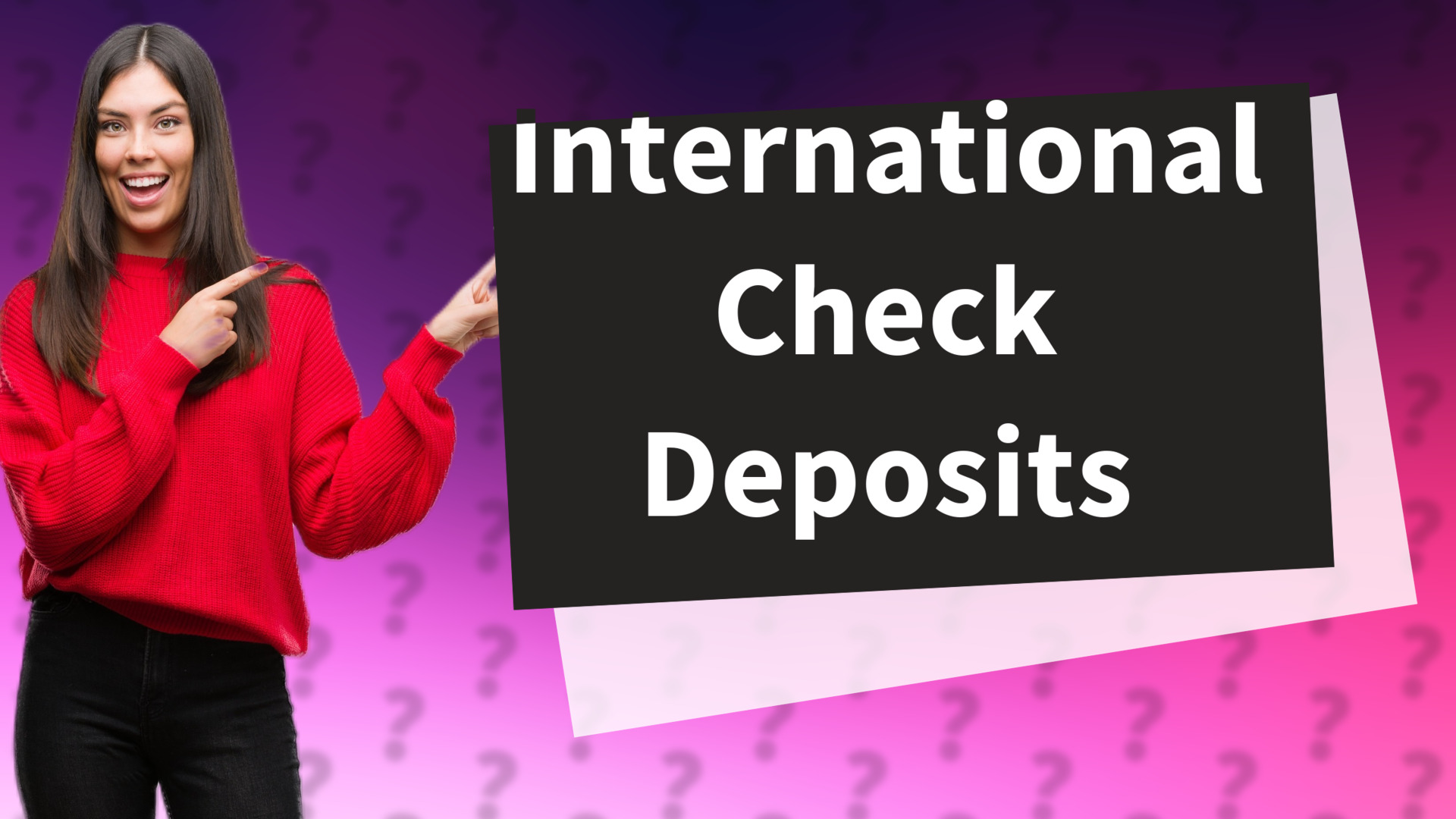 International Check Deposits