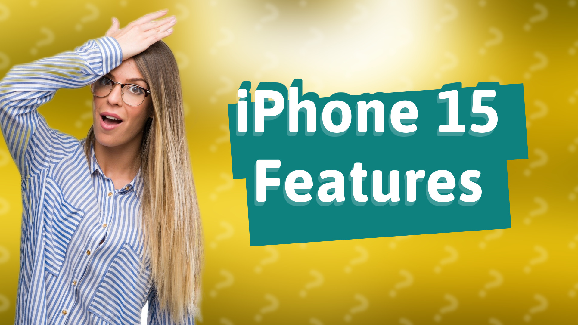 iPhone 15 Features