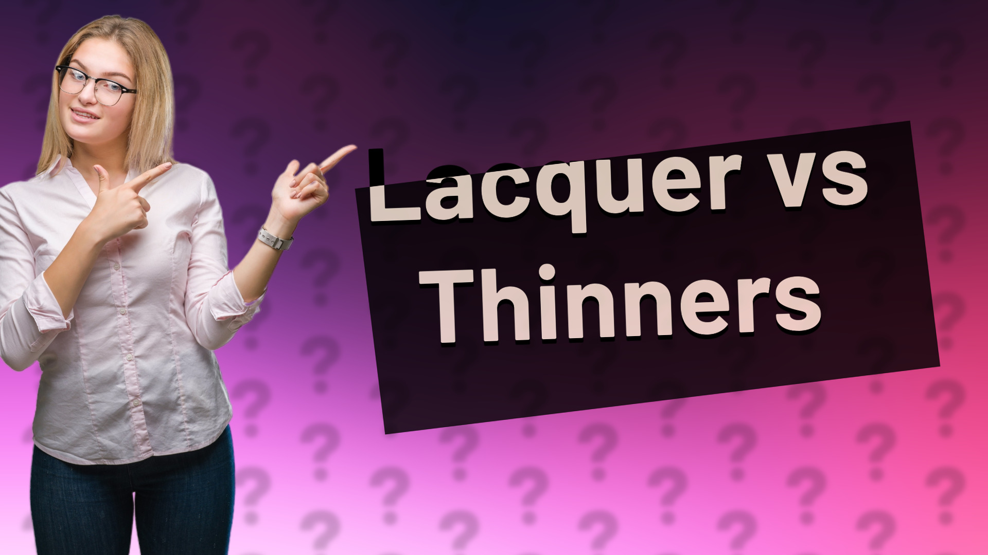 Lacquer vs Thinners
