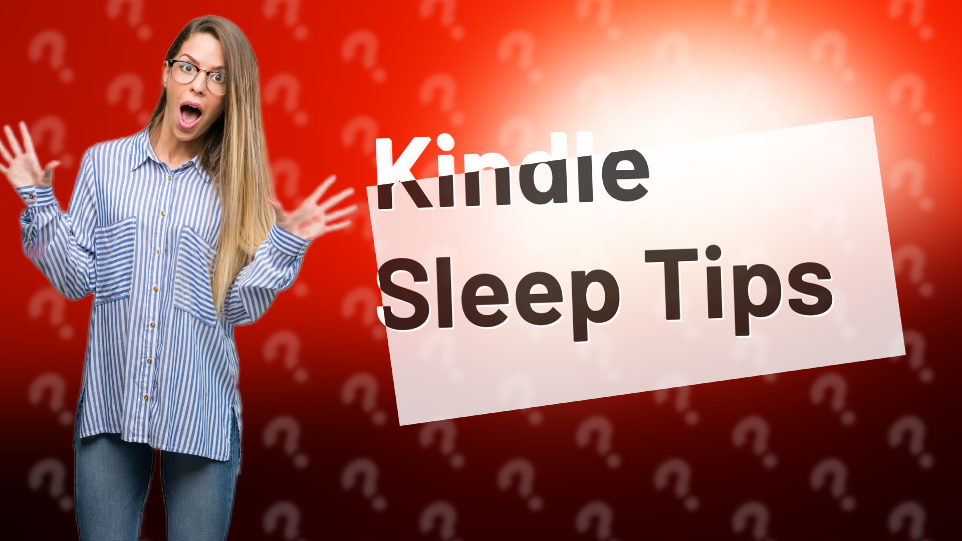 Kindle Sleep Tips