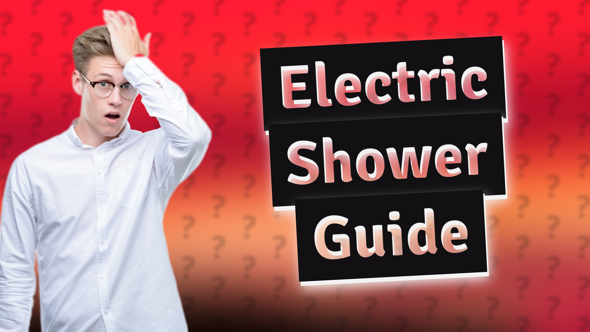 Electric Shower Guide