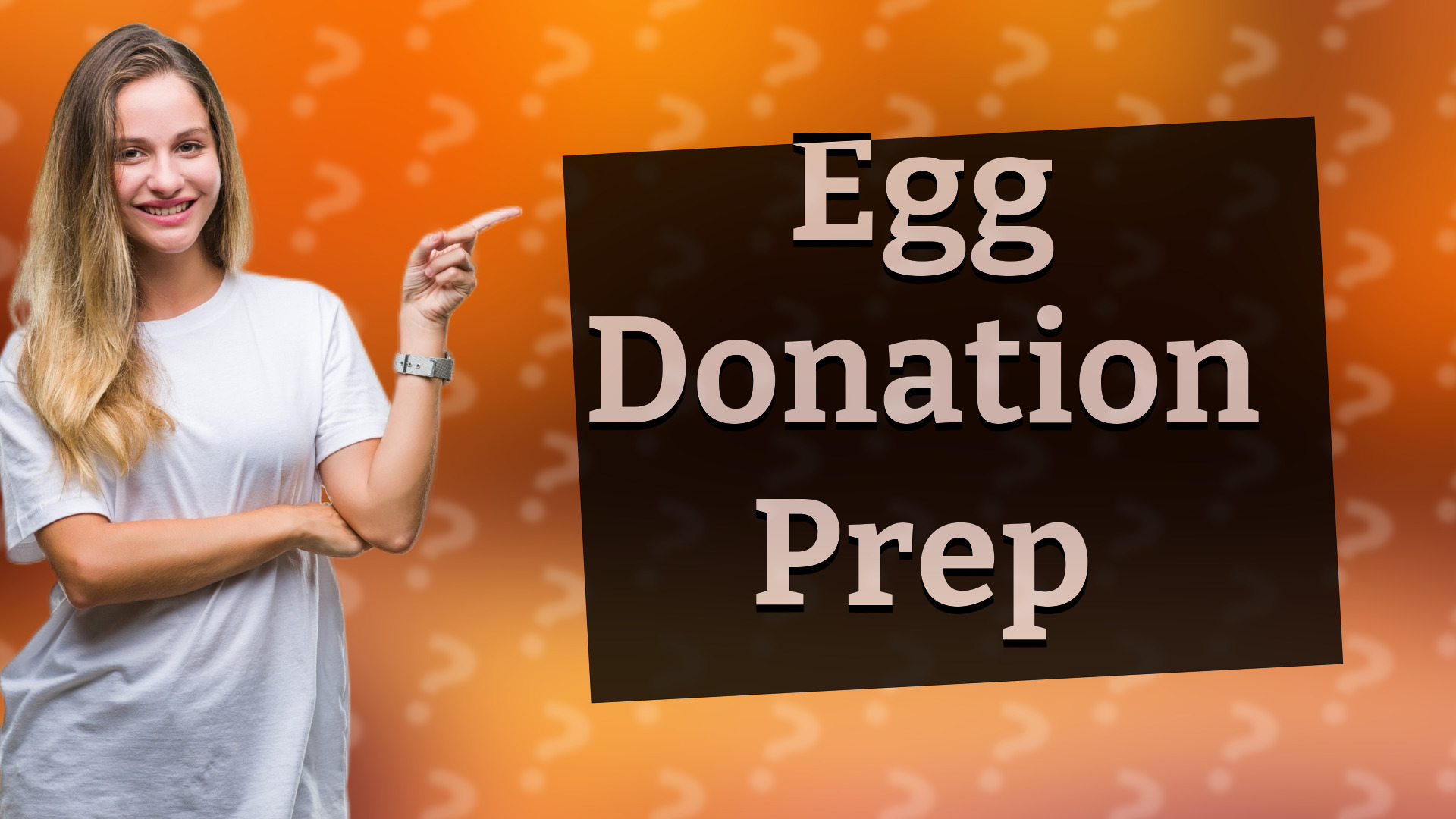Egg Donation Prep