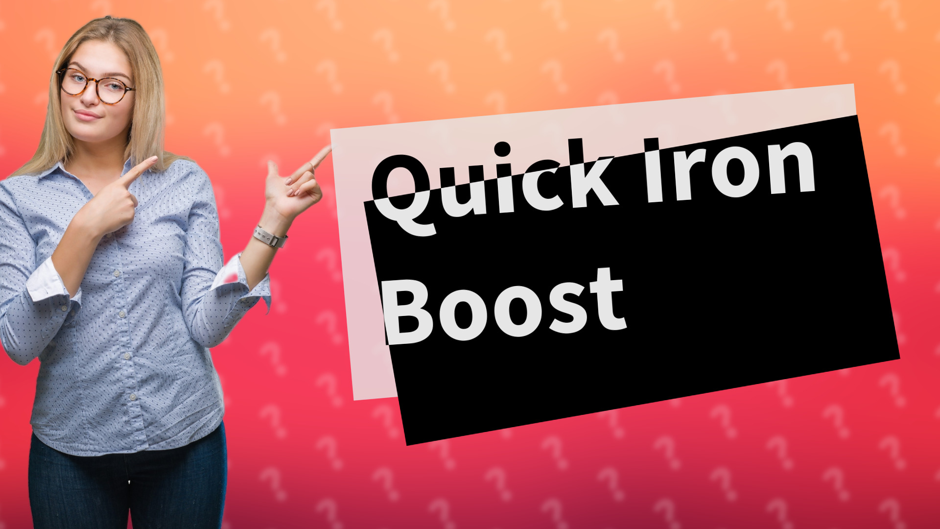 Quick Iron Boost