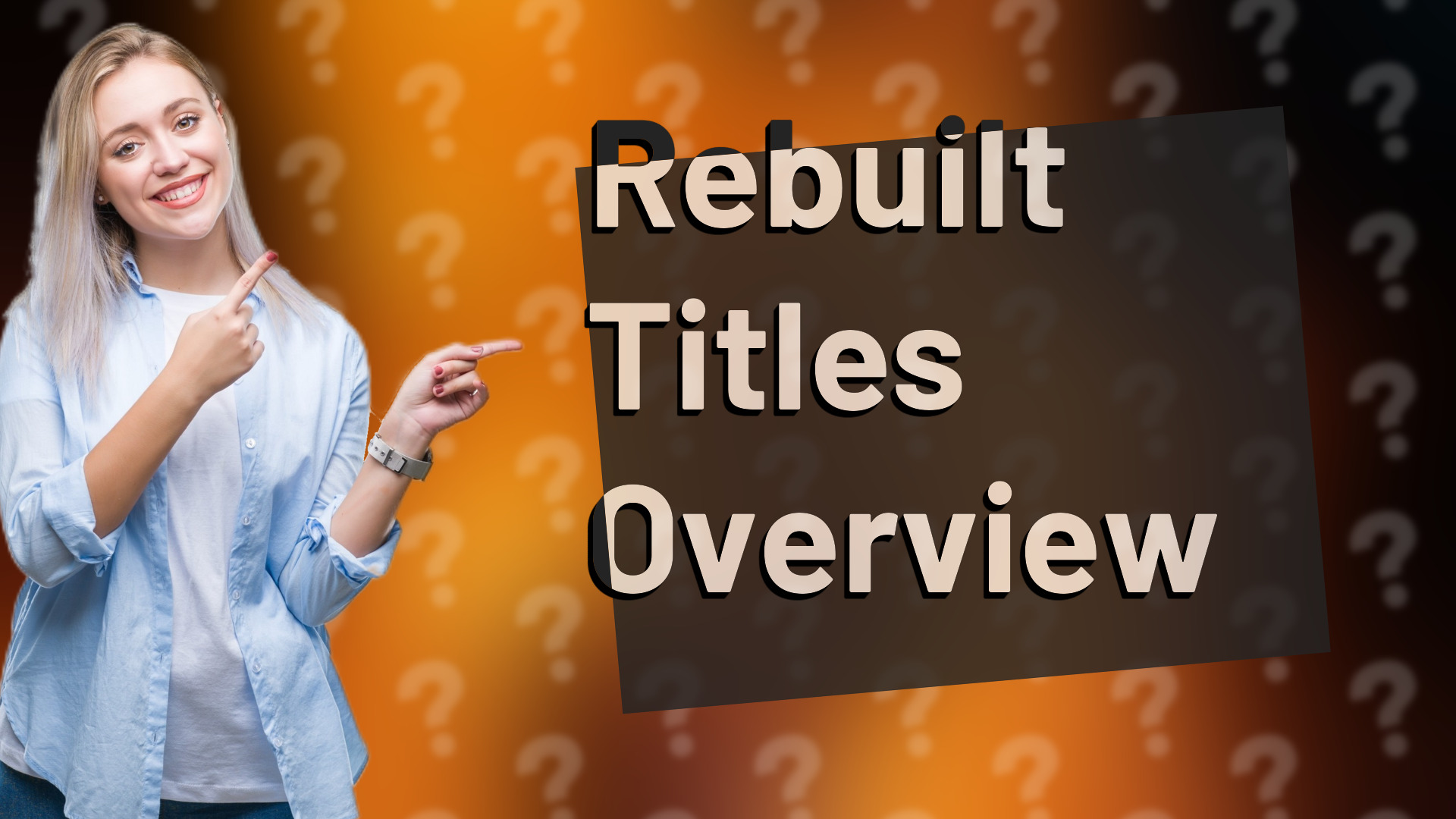 Rebuilt Titles Overview