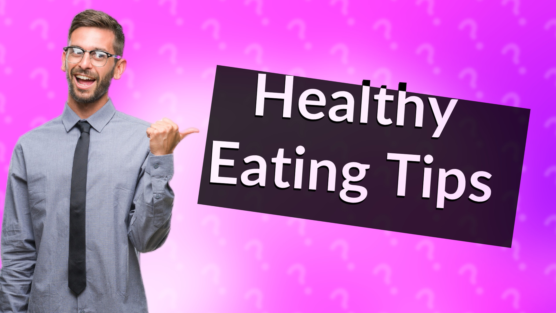 Healthy Eating Tips