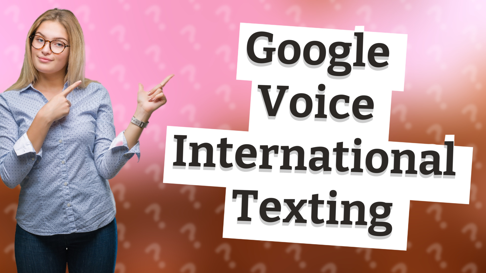 Google Voice International Texting