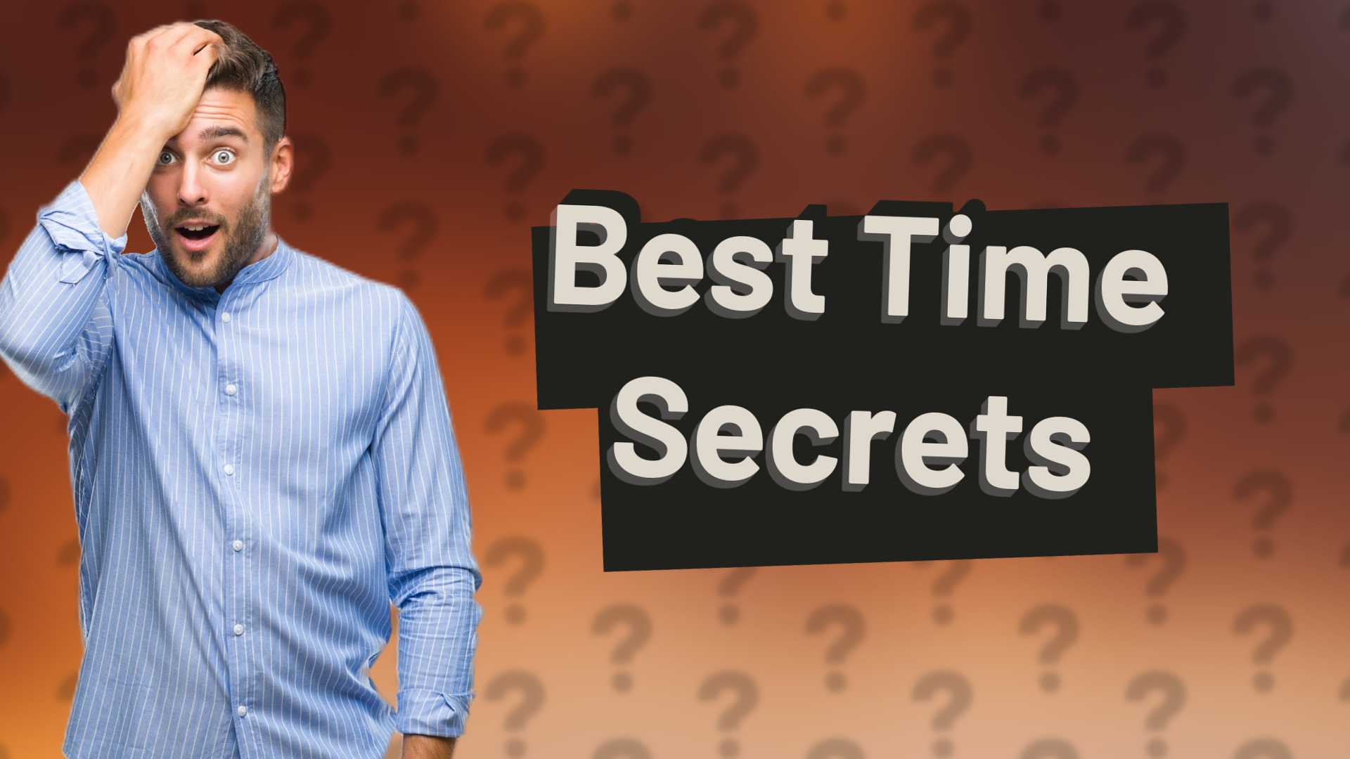 Best Time Secrets