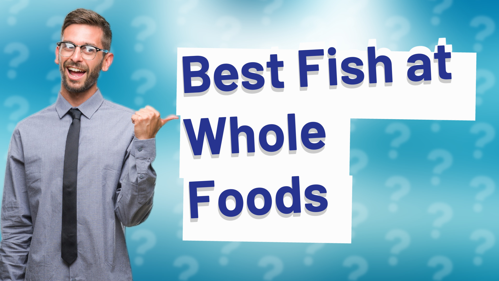 Best Fish at Whole Foods