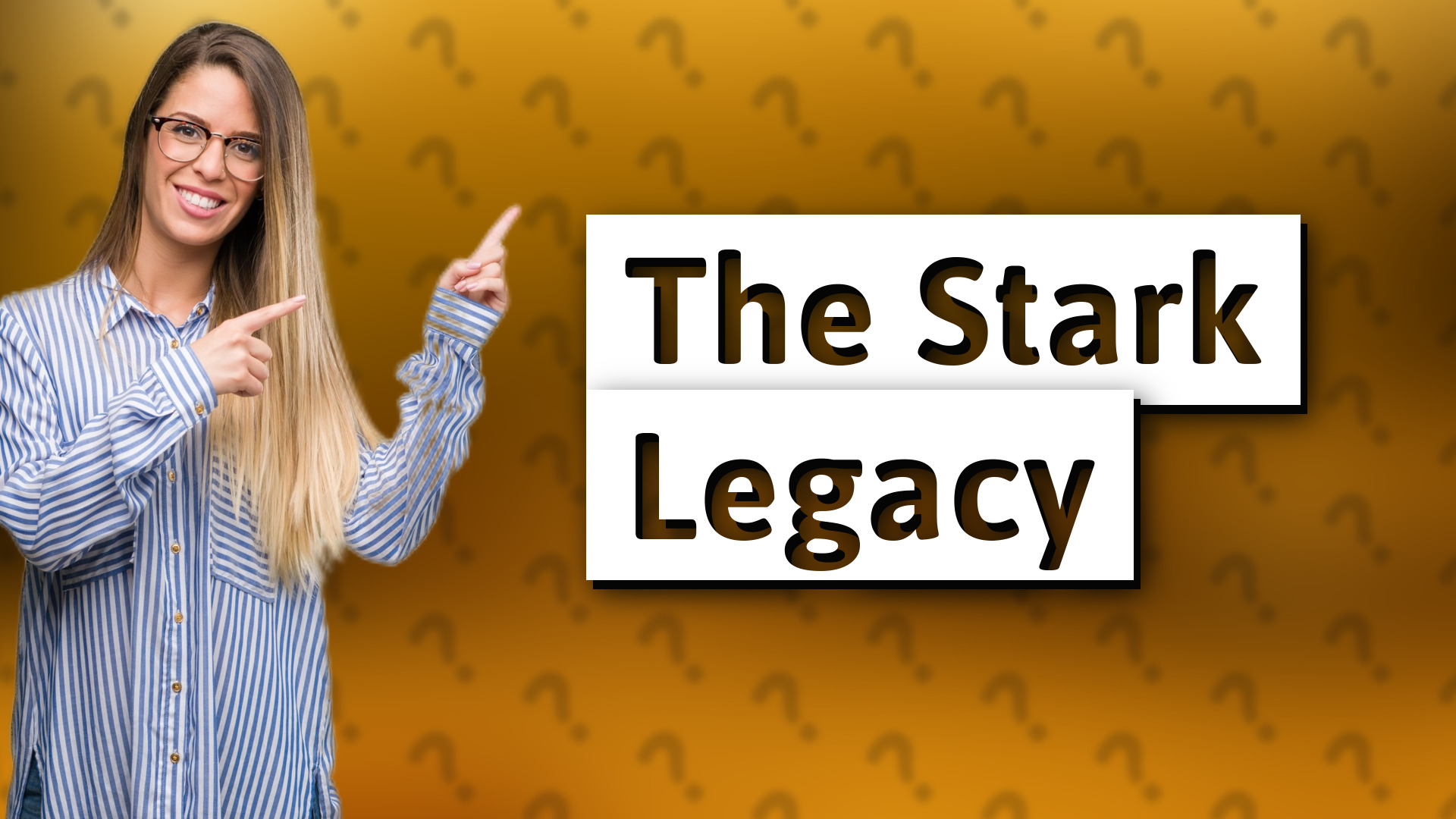 The Stark Legacy