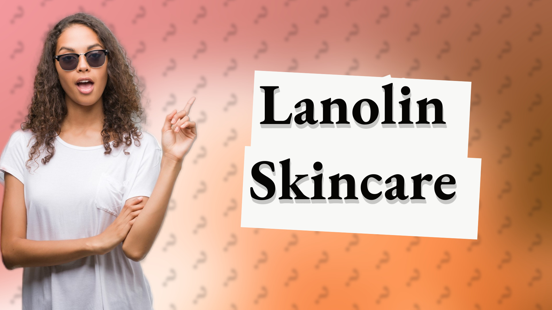 Lanolin Skincare