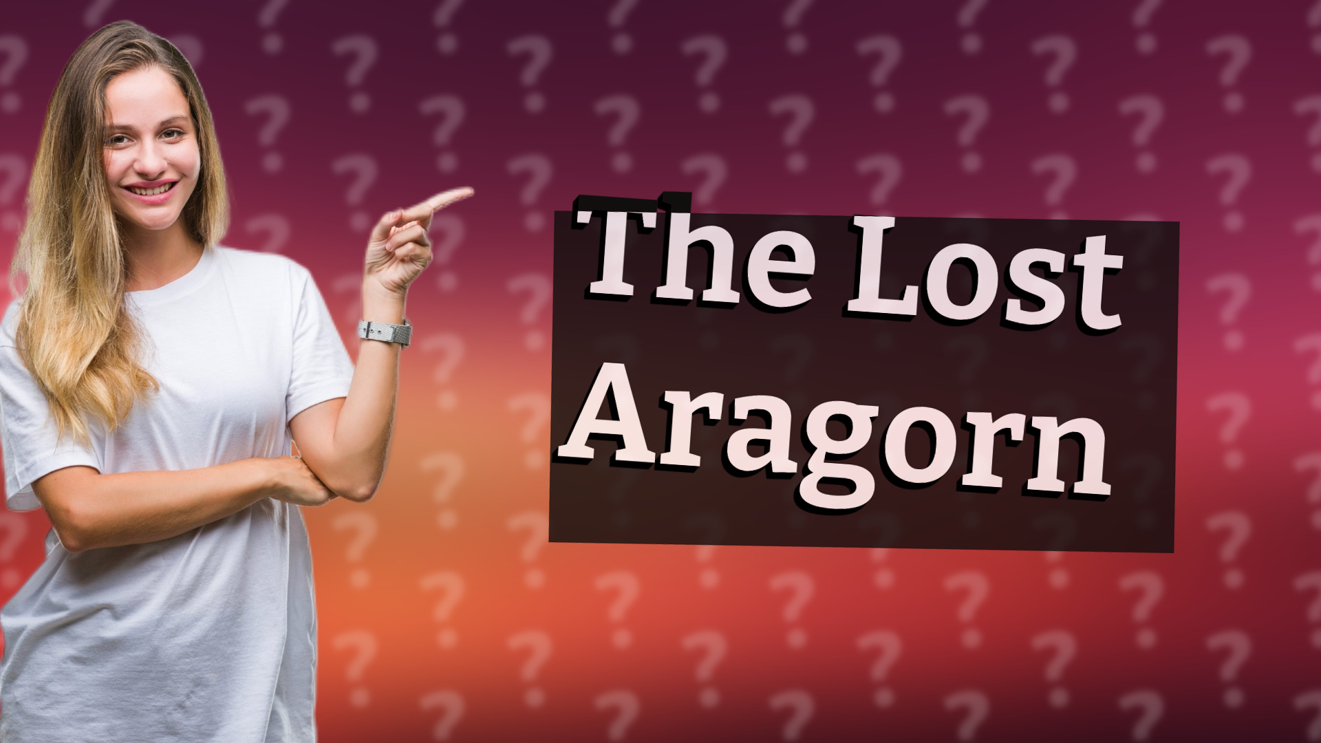 The Lost Aragorn