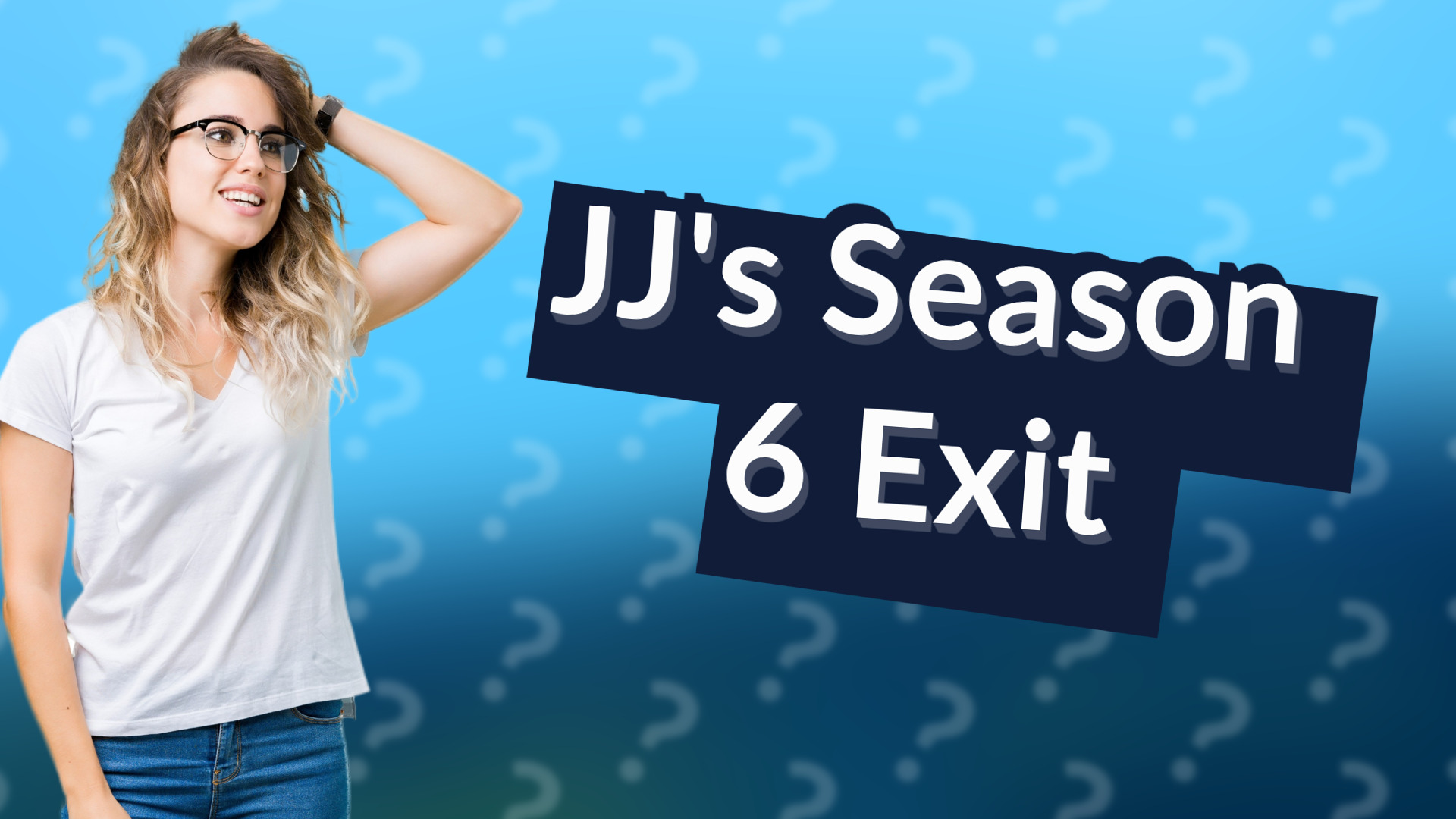 JJ's Season 6 Exit