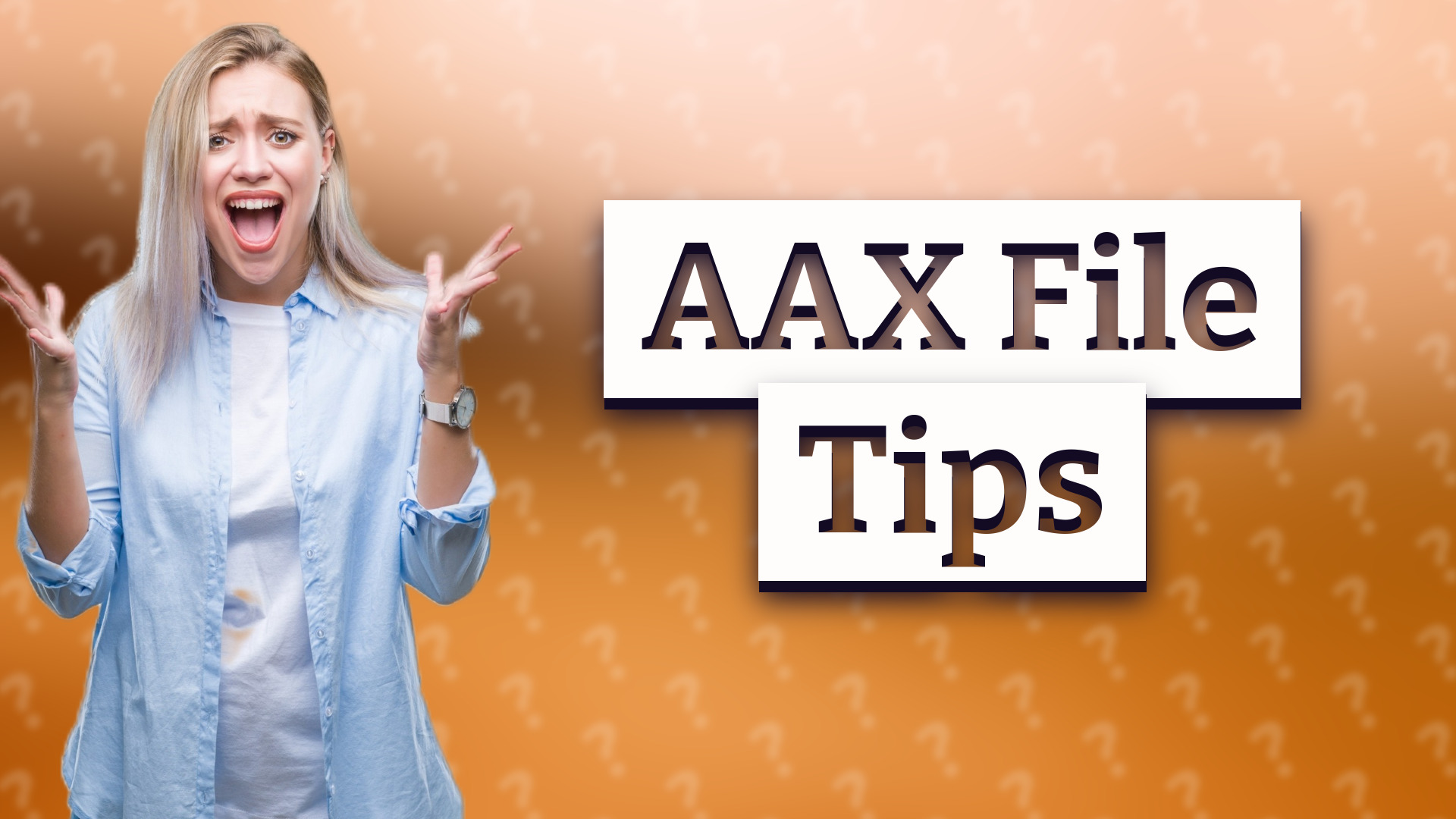 AAX File Tips