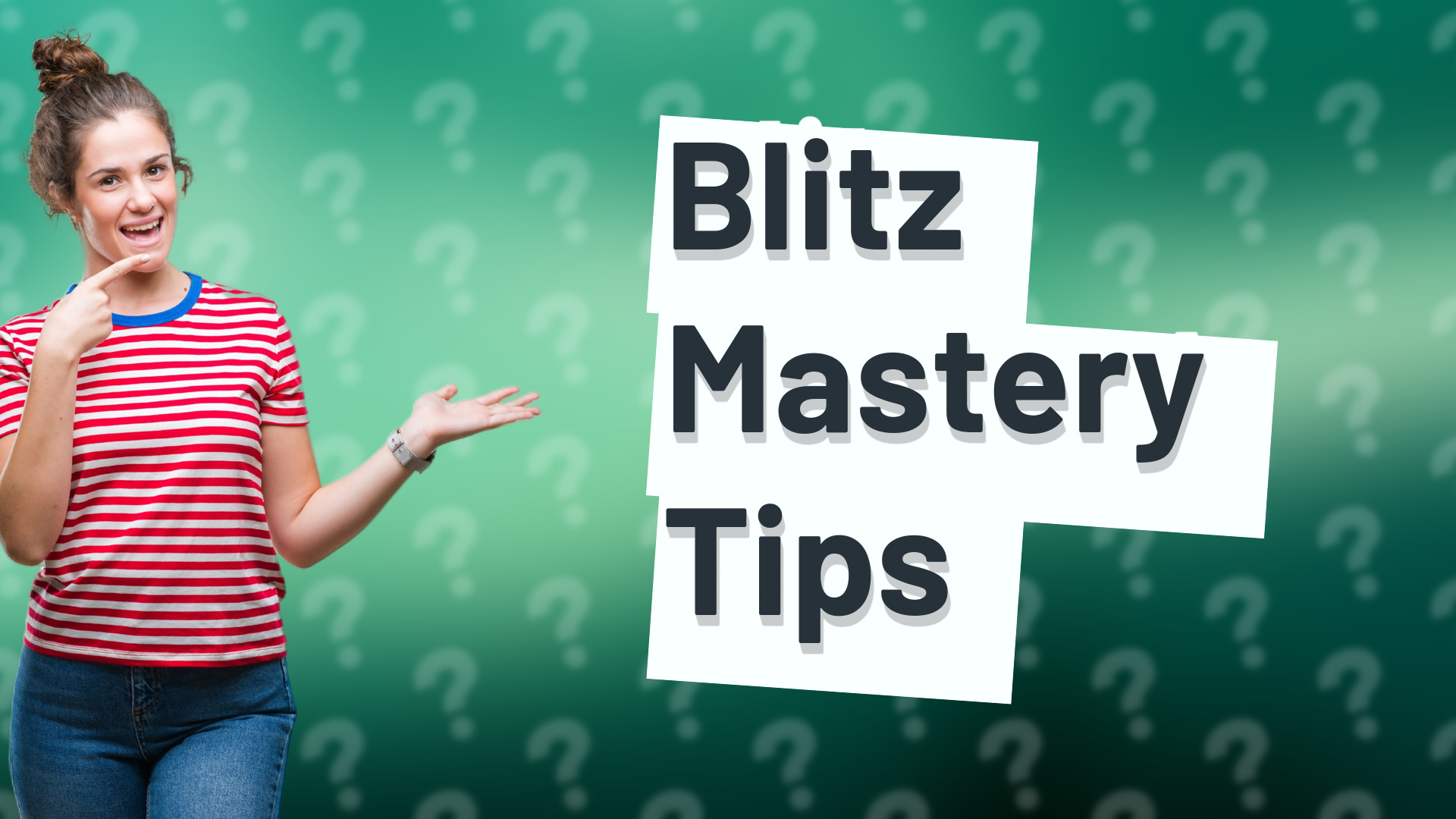 Blitz Mastery Tips