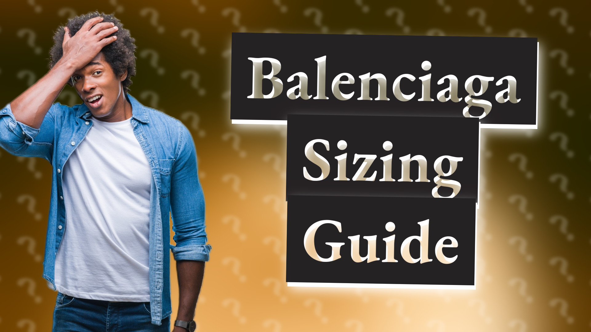 Balenciaga Sizing Guide