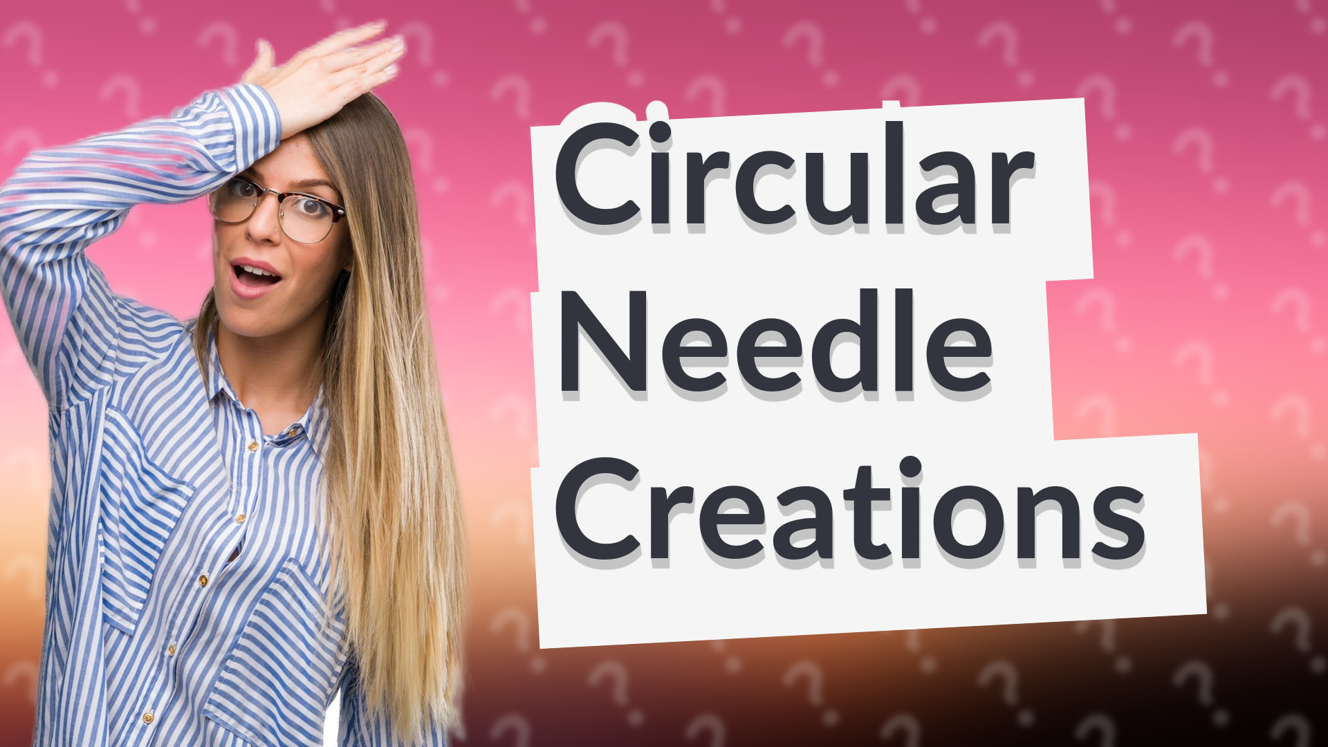 Circular Needle Creations