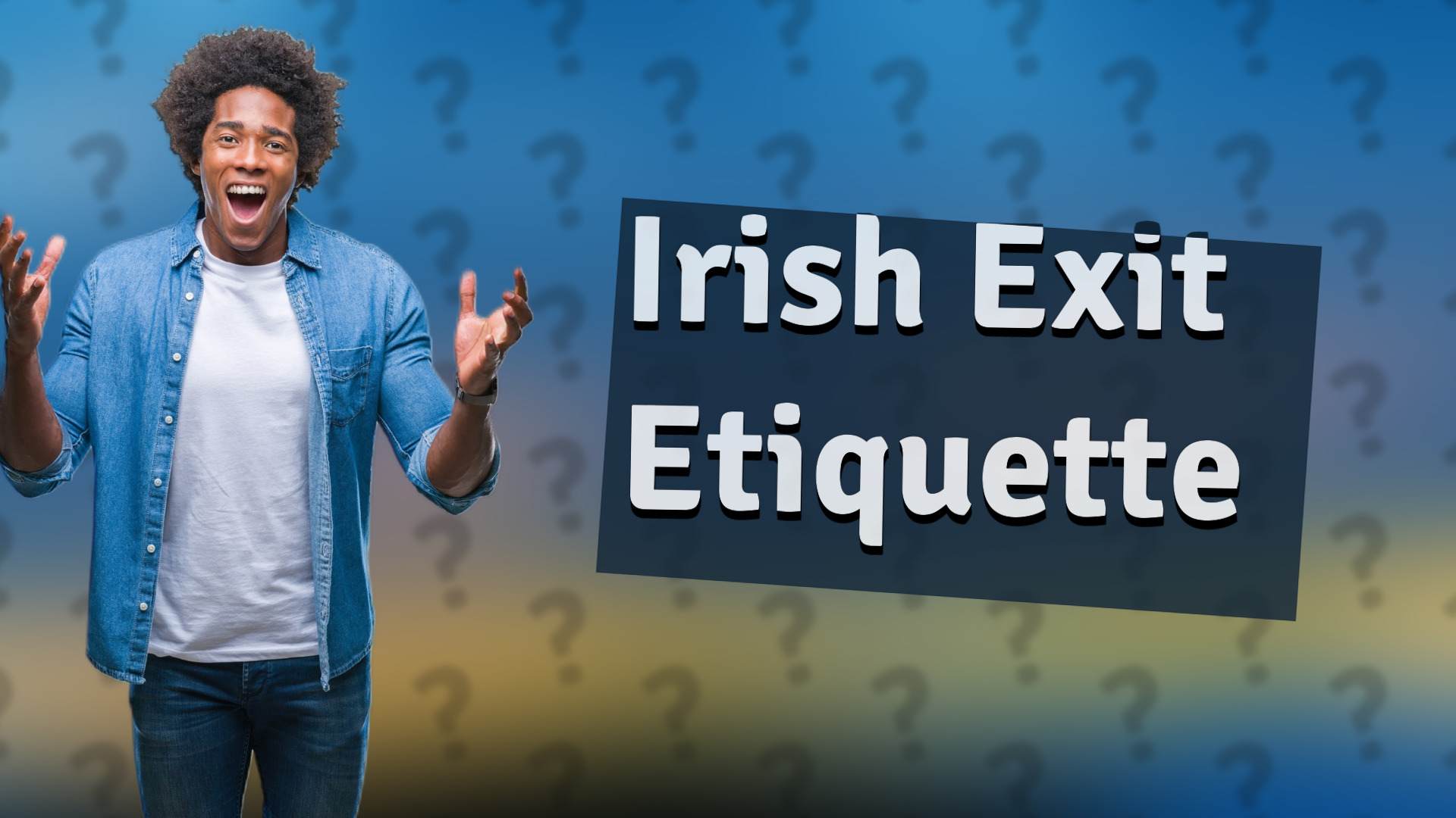 Irish Exit Etiquette