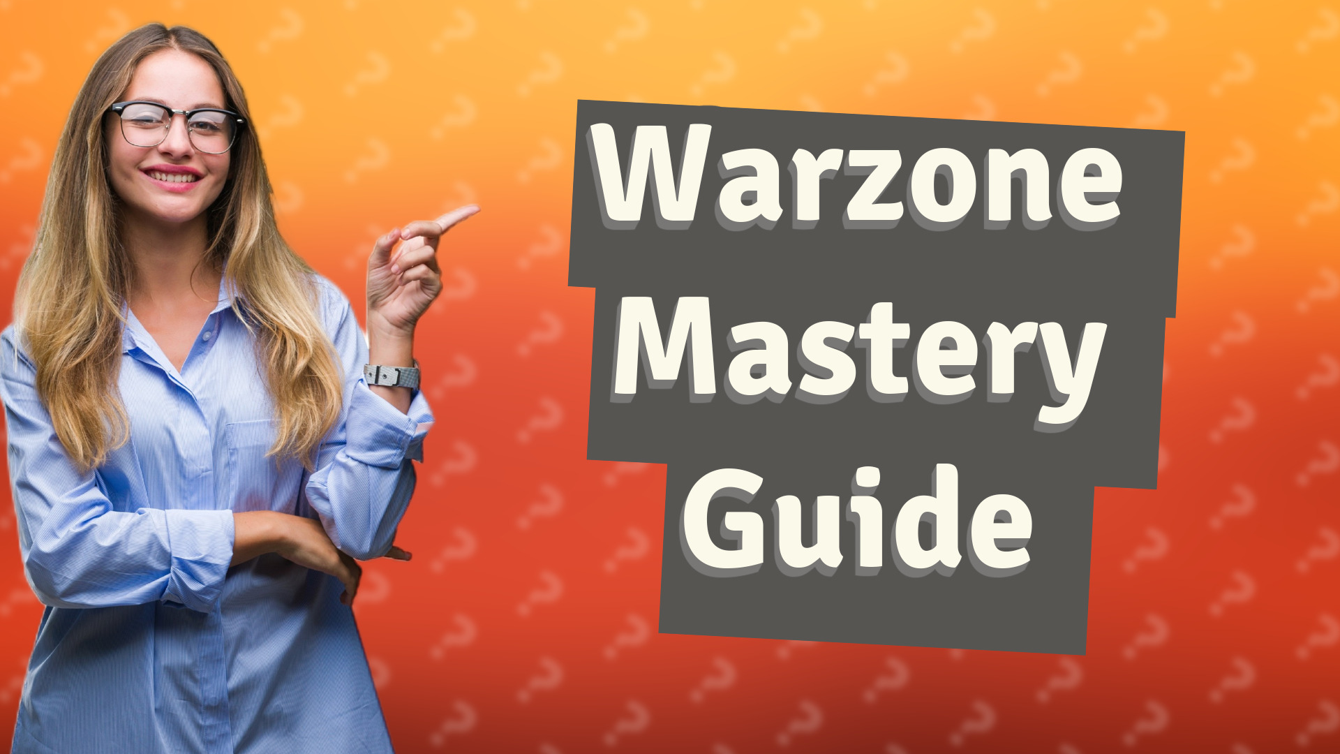 Warzone Mastery Guide