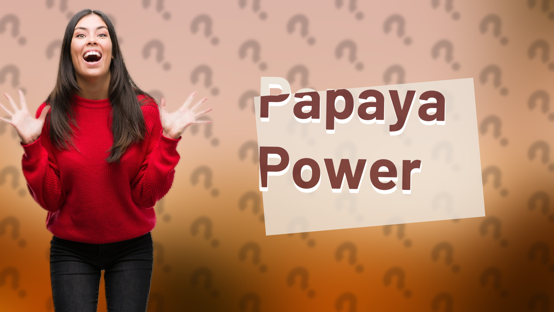 Papaya Power