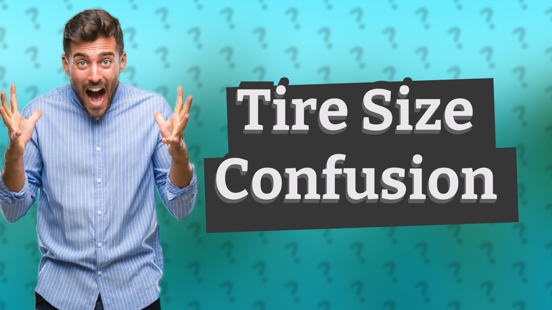 Tire Size Confusion