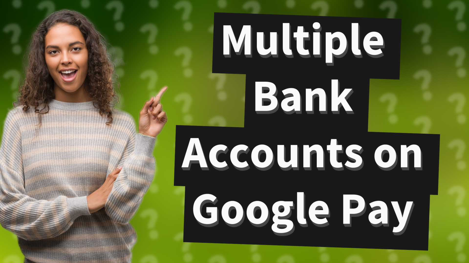 Multiple Bank Accounts on Google Pay