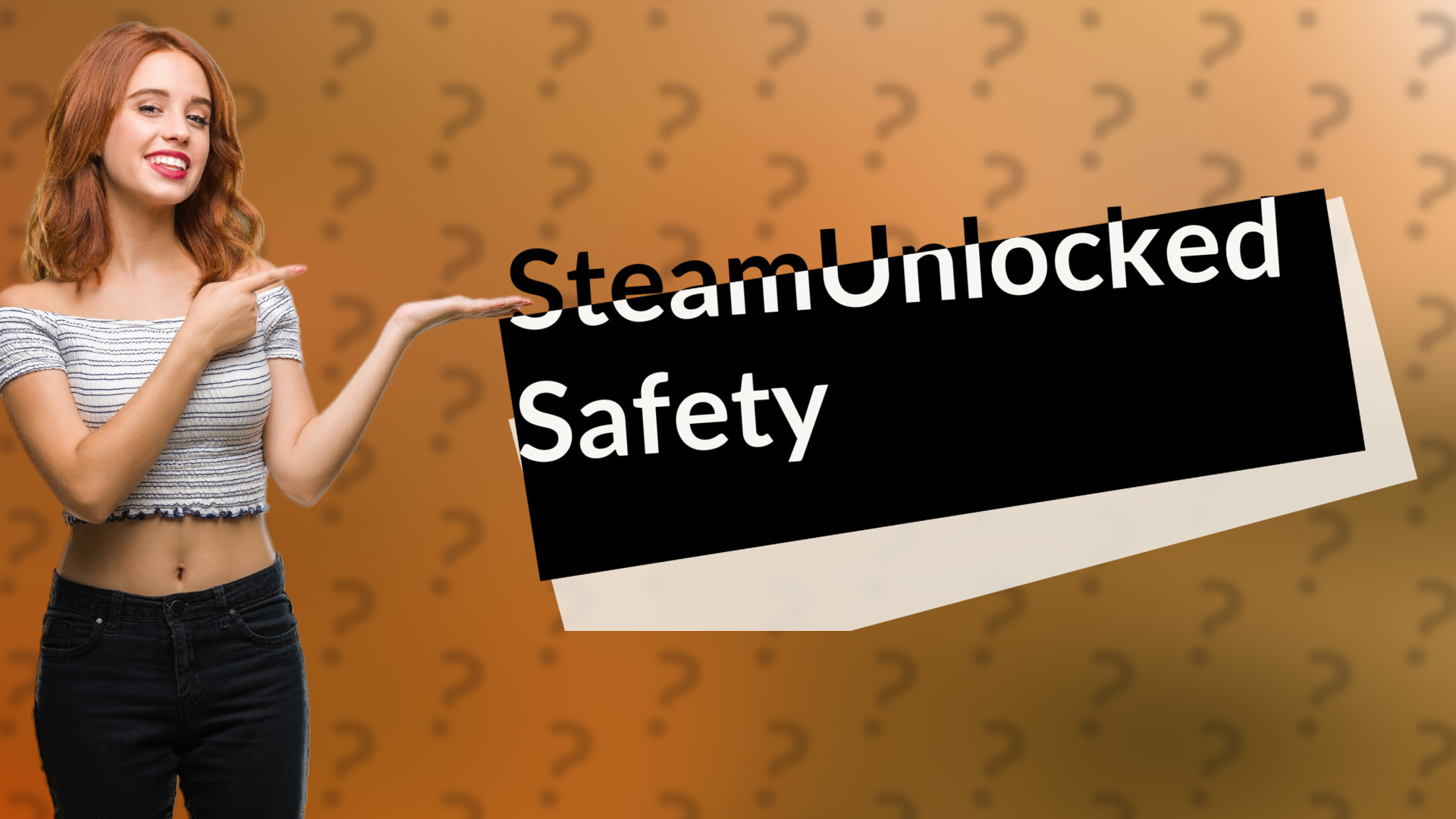 SteamUnlocked Safety