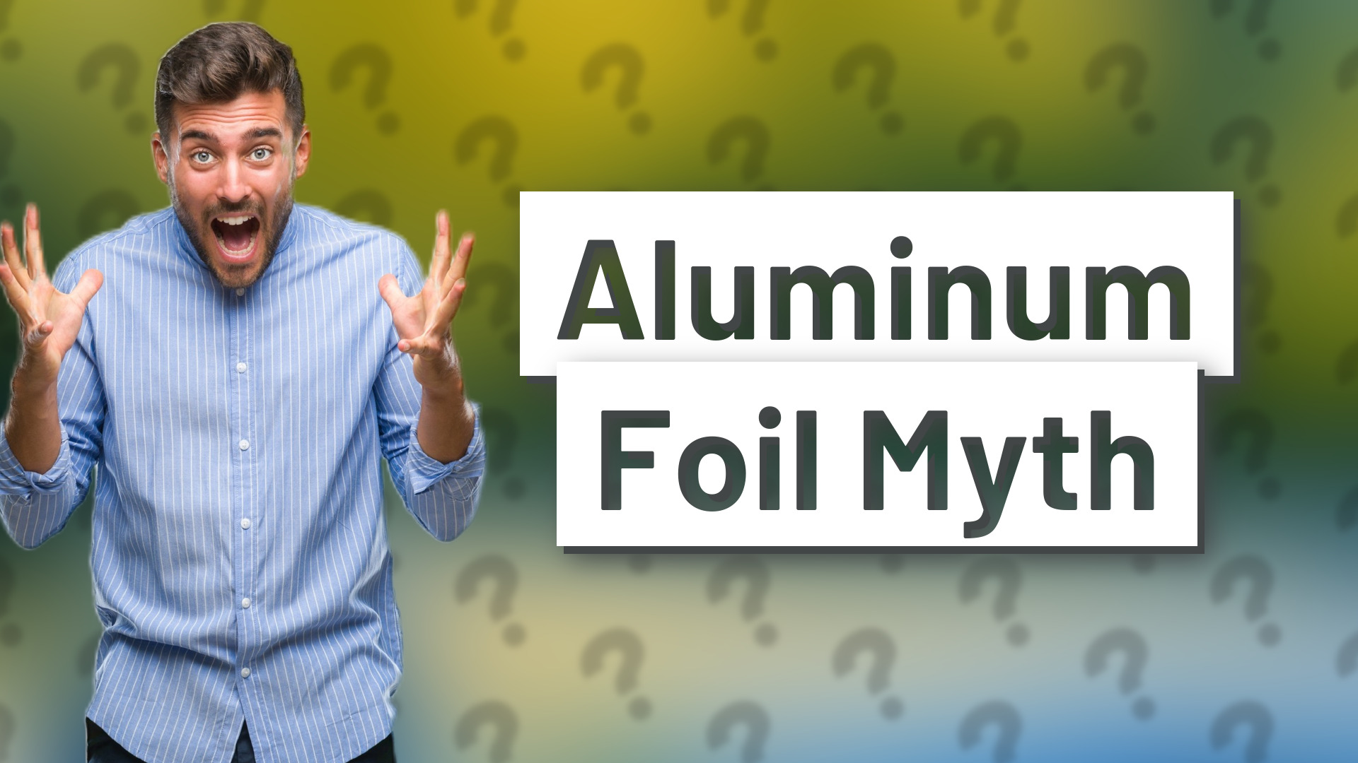 Aluminum Foil Myth