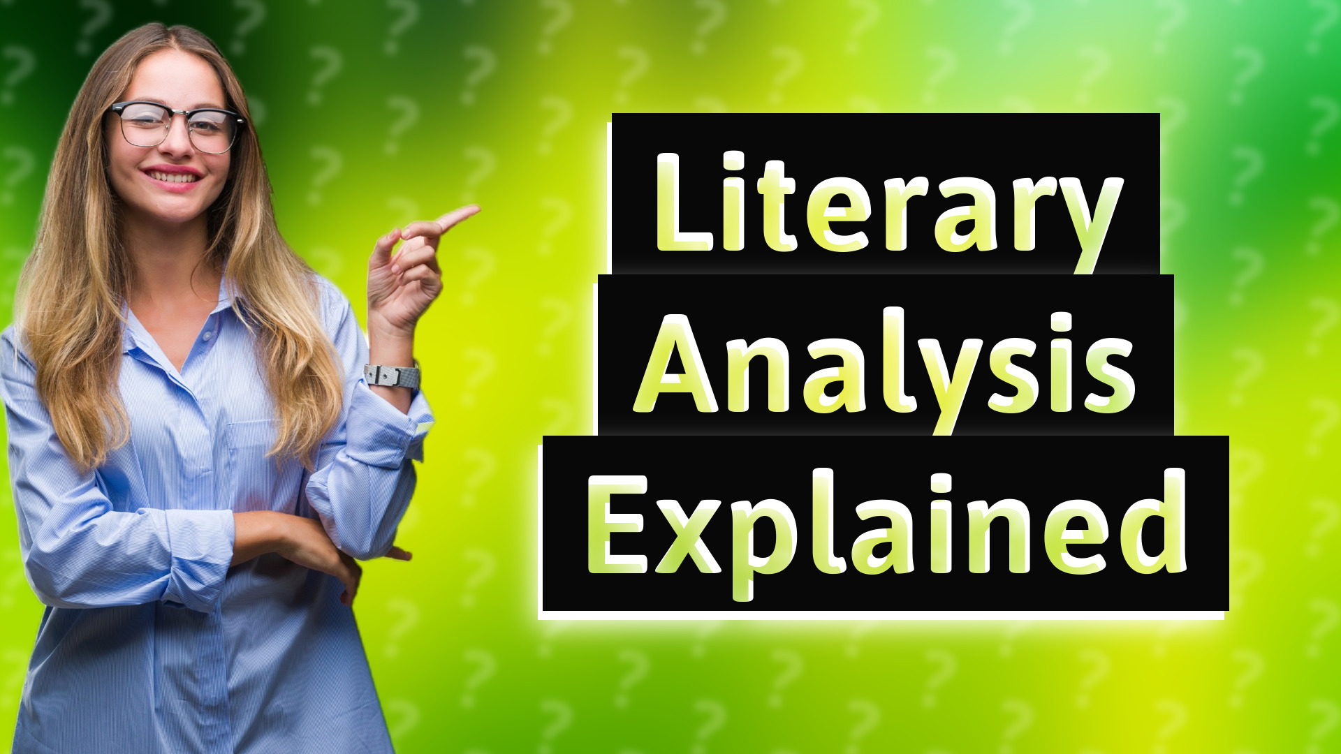 Literary Analysis Explained