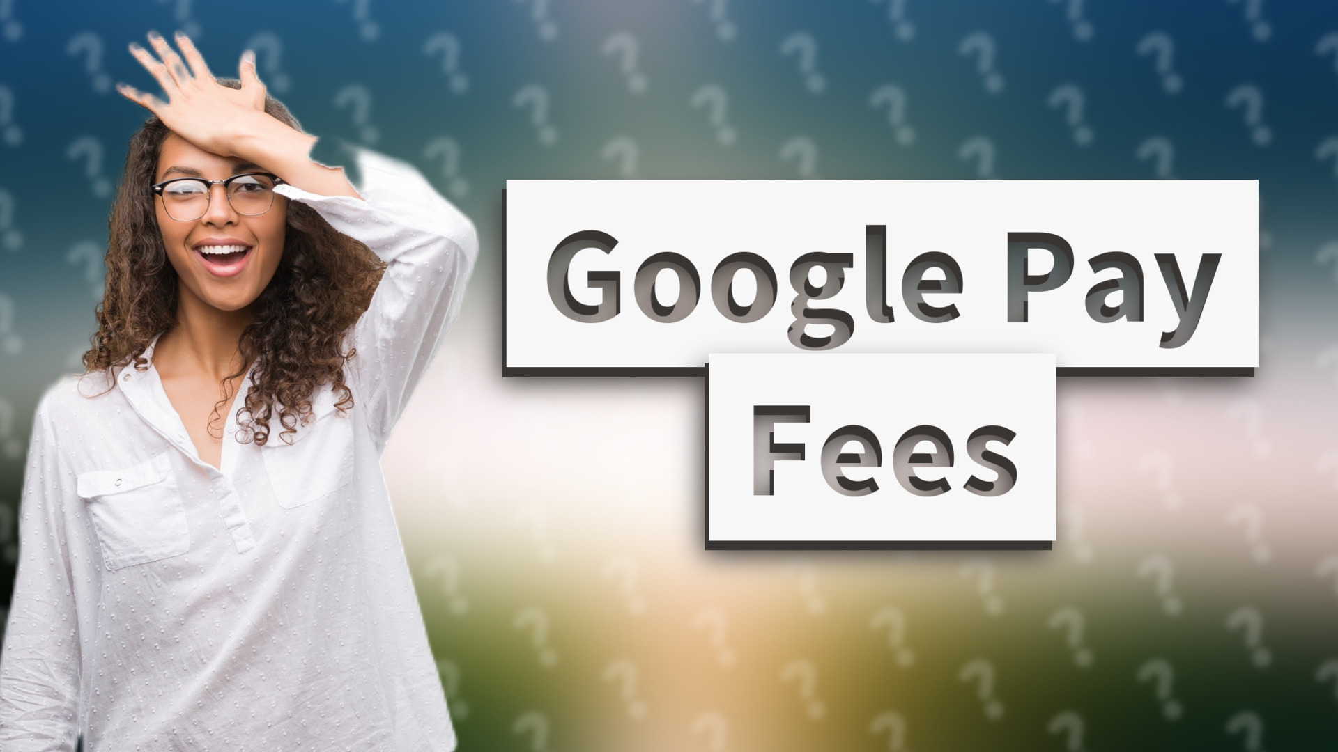Google Pay Fees