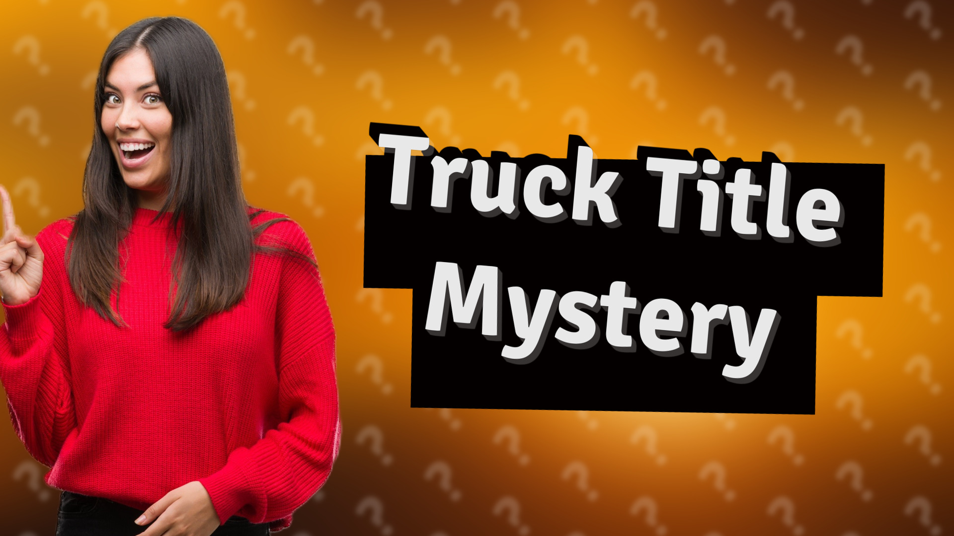 Truck Title Mystery