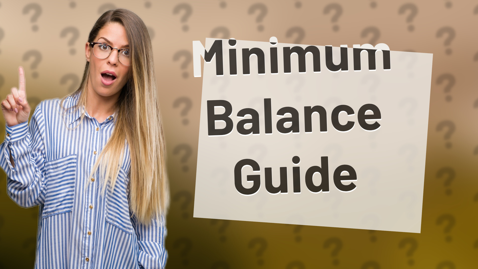 Minimum Balance Guide