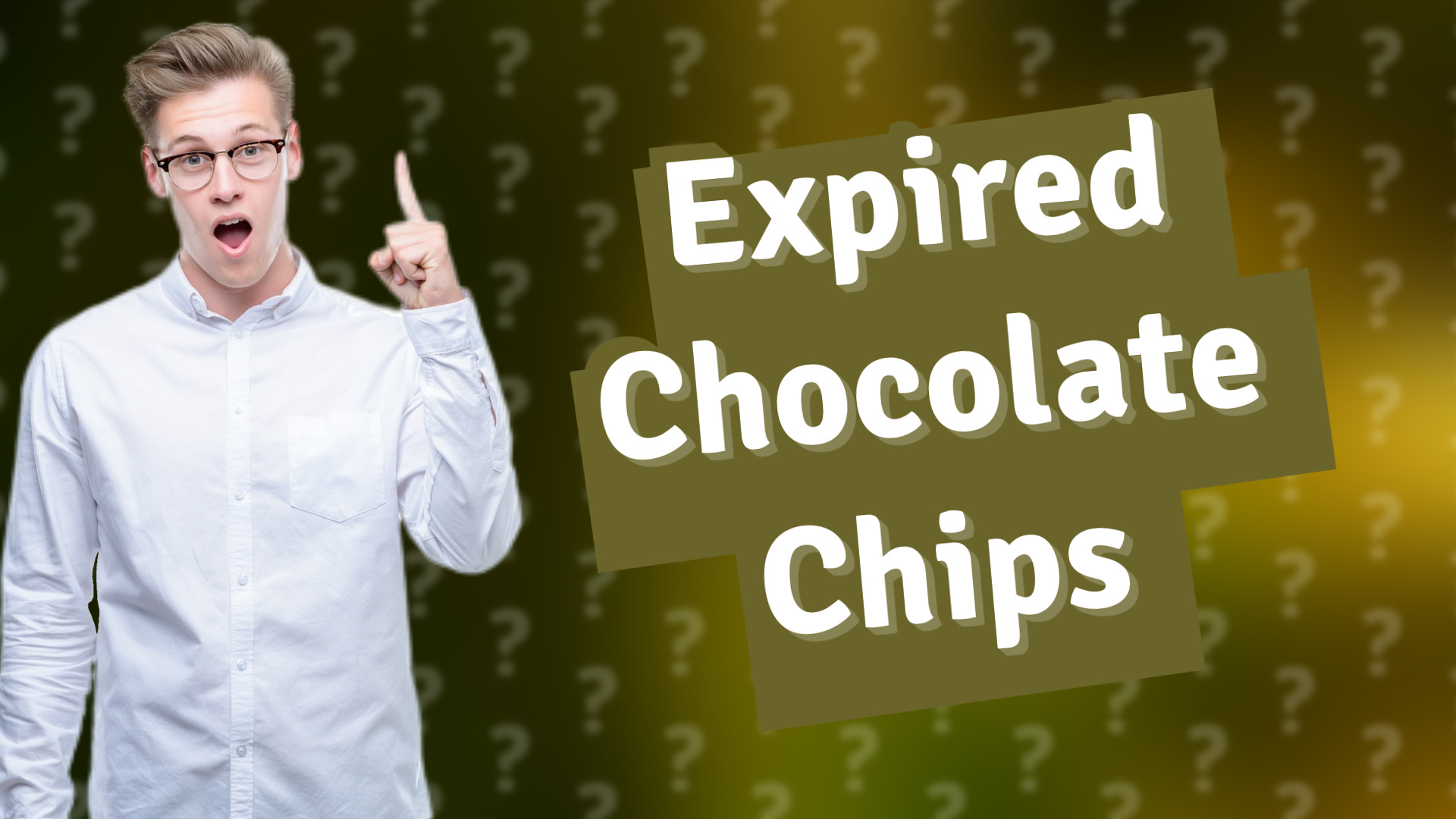 Expired Chocolate Chips