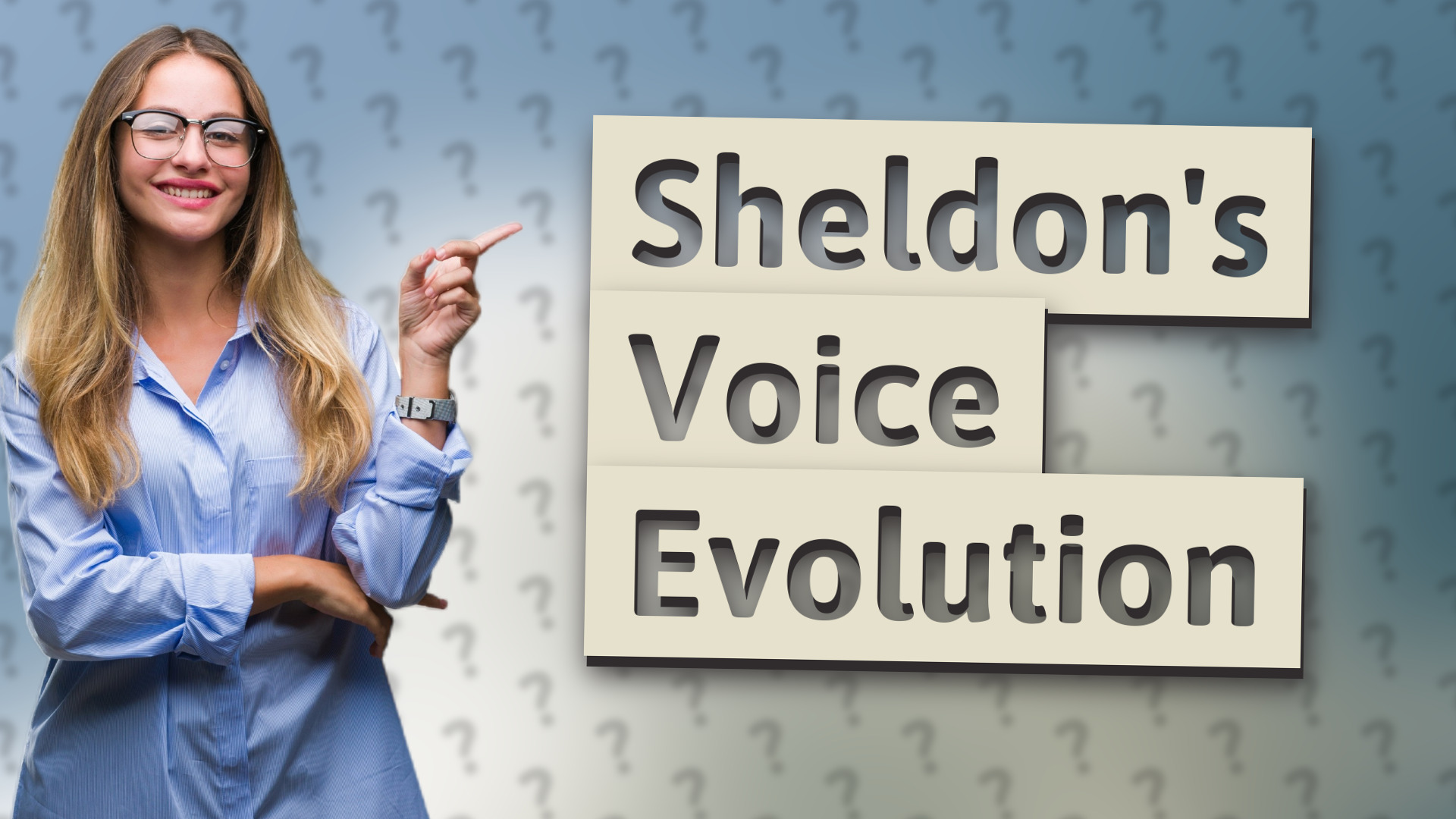 Sheldon's Voice Evolution