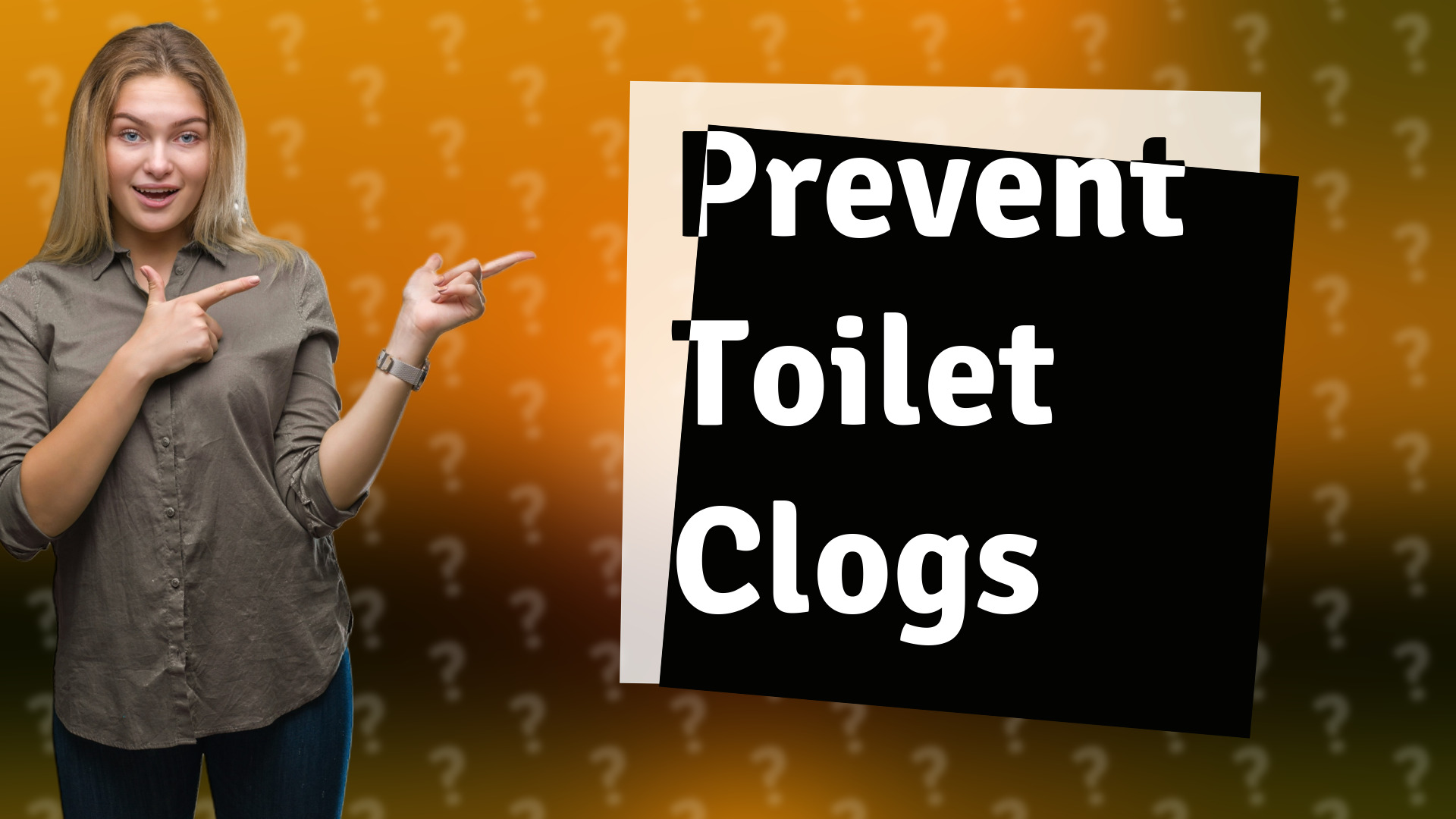 Prevent Toilet Clogs