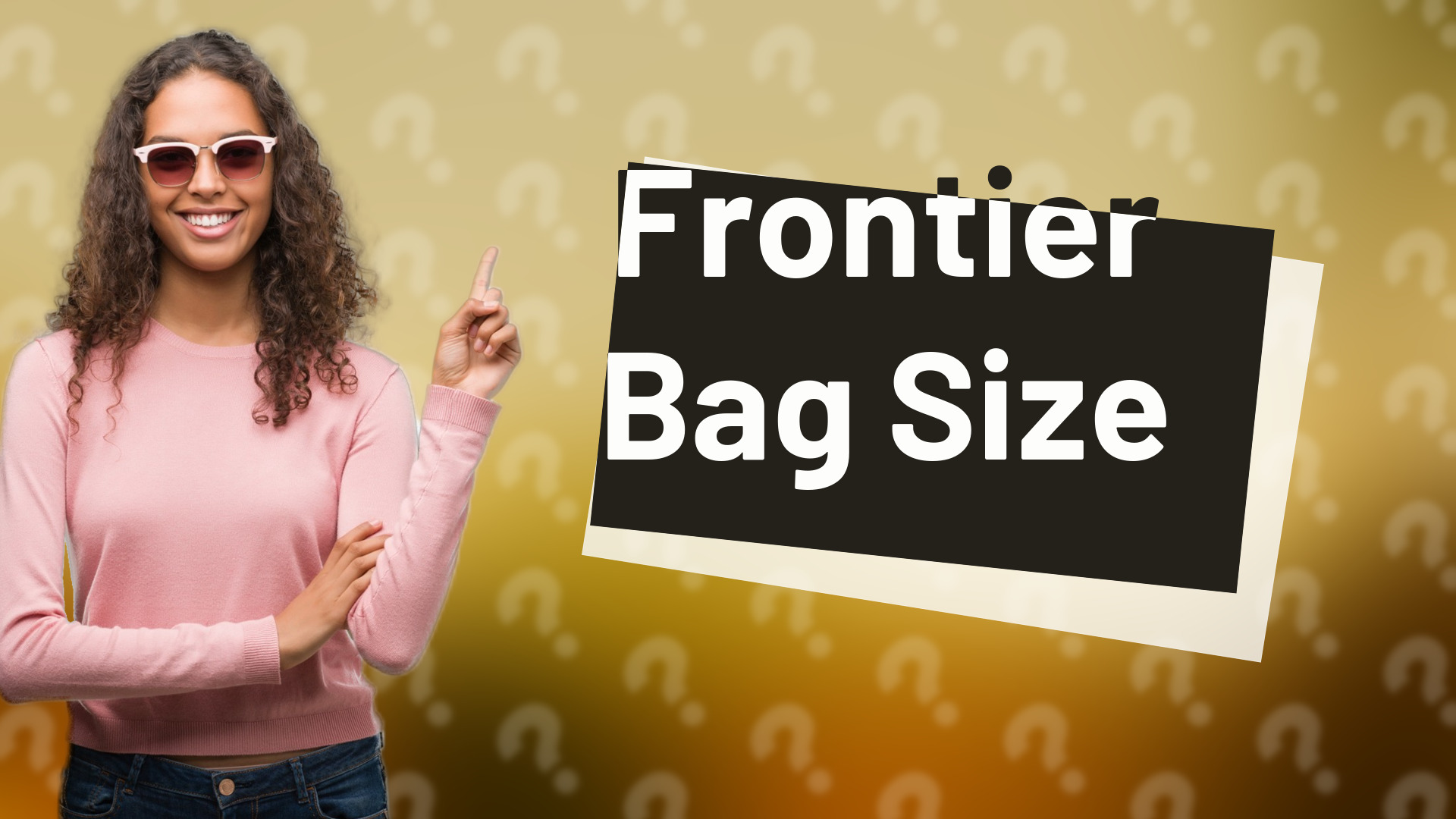 Frontier Bag Size