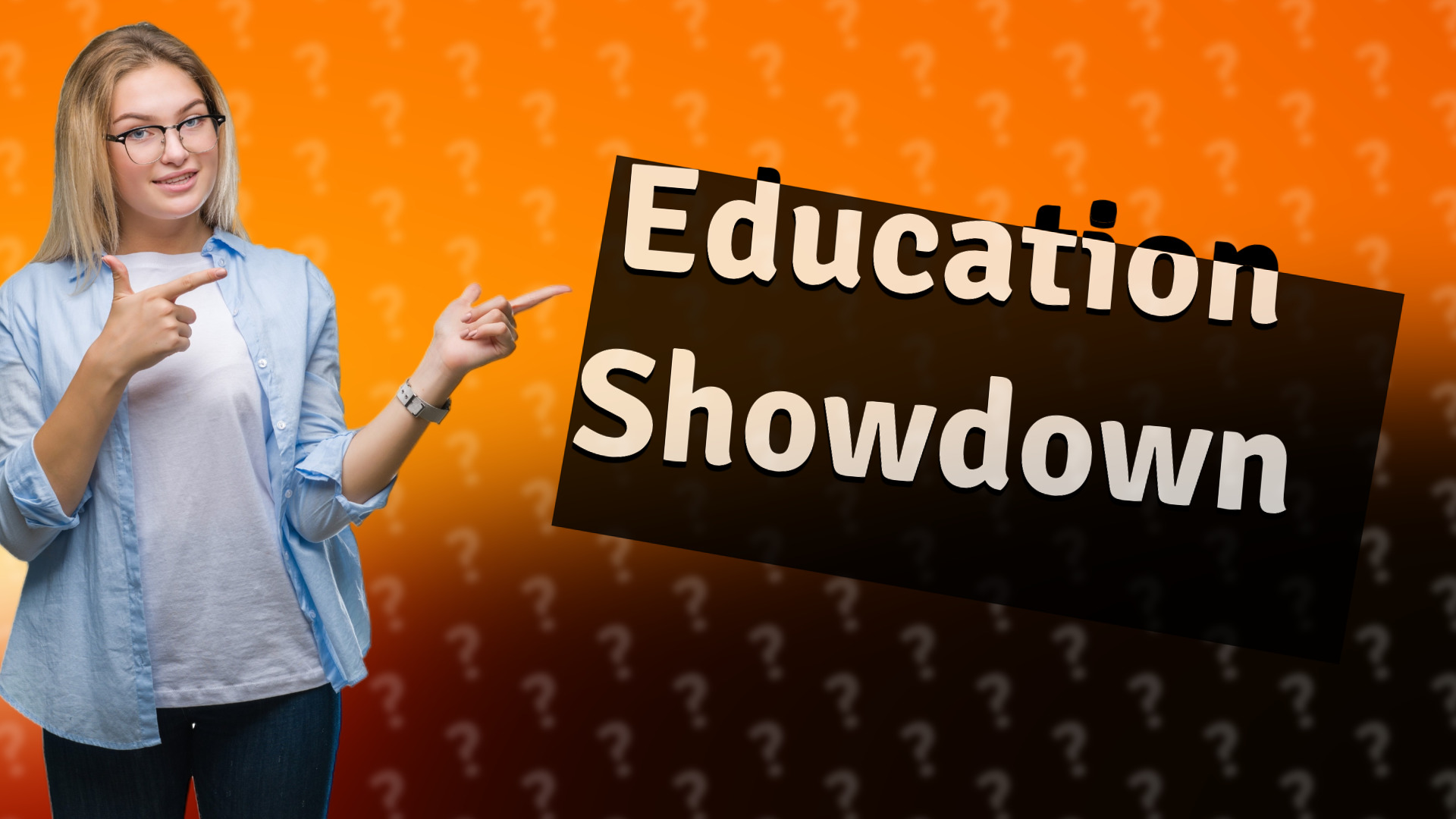 Education Showdown