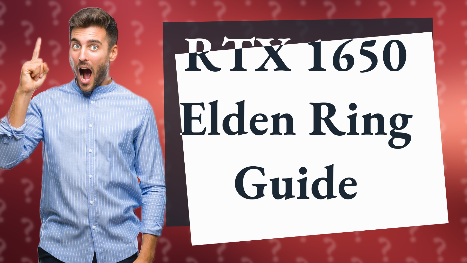 RTX 1650 Elden Ring Guide
