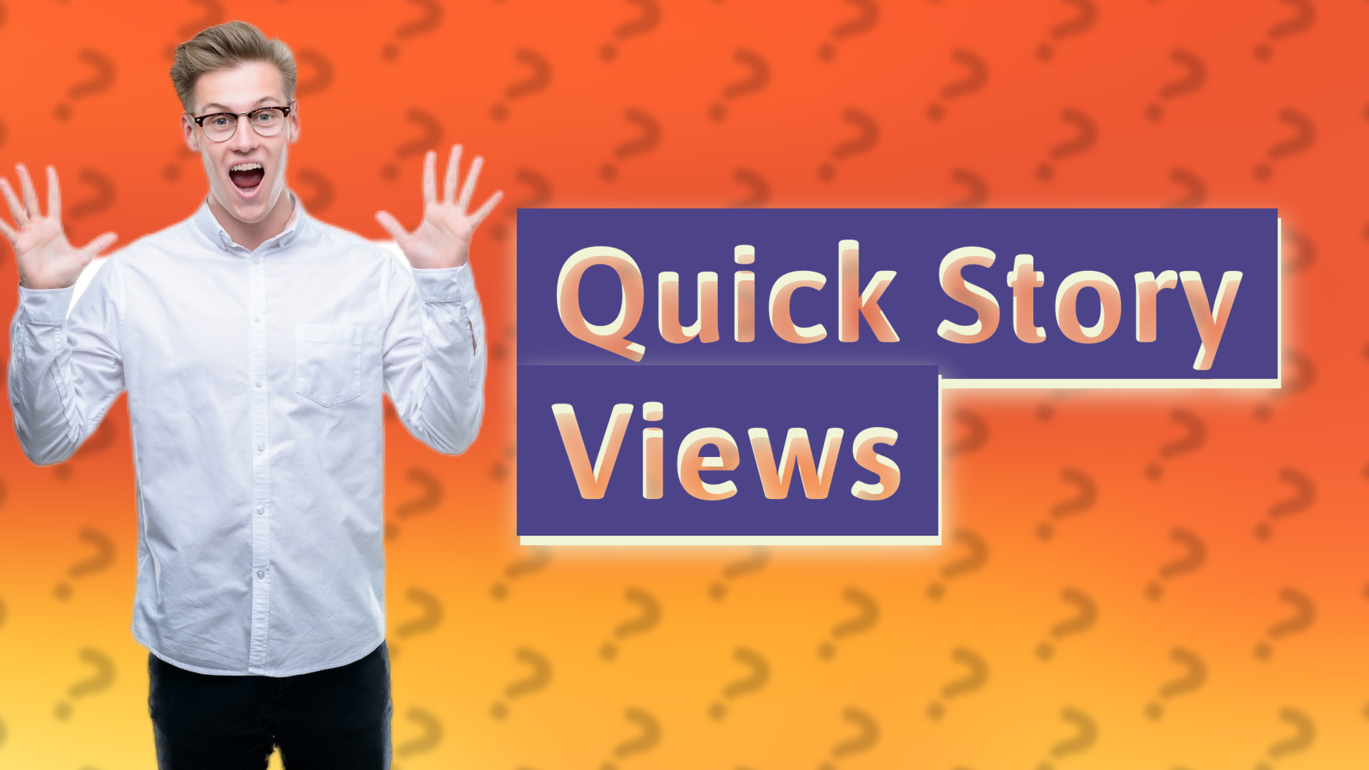 Quick Story Views