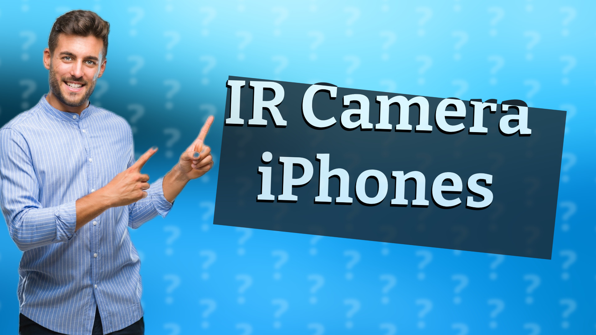 IR Camera iPhones
