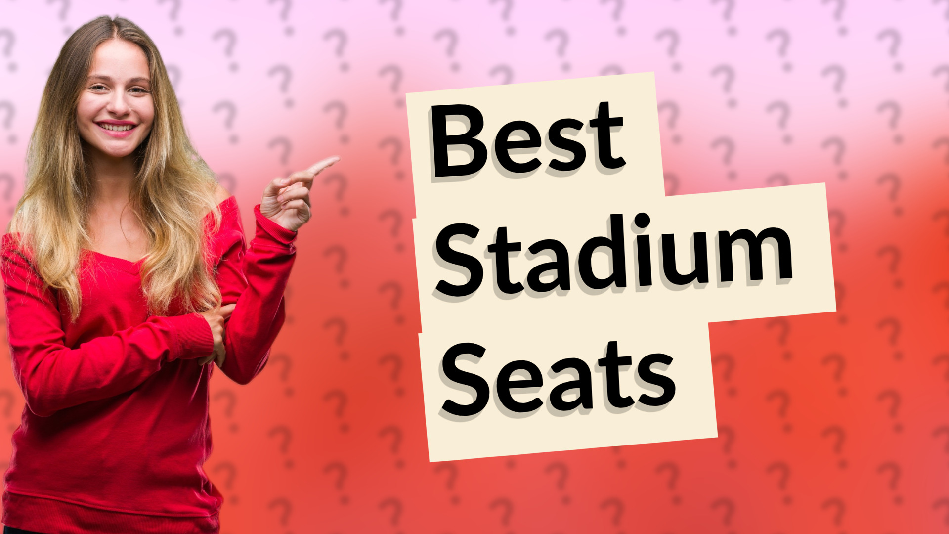 Best Stadium Seats
