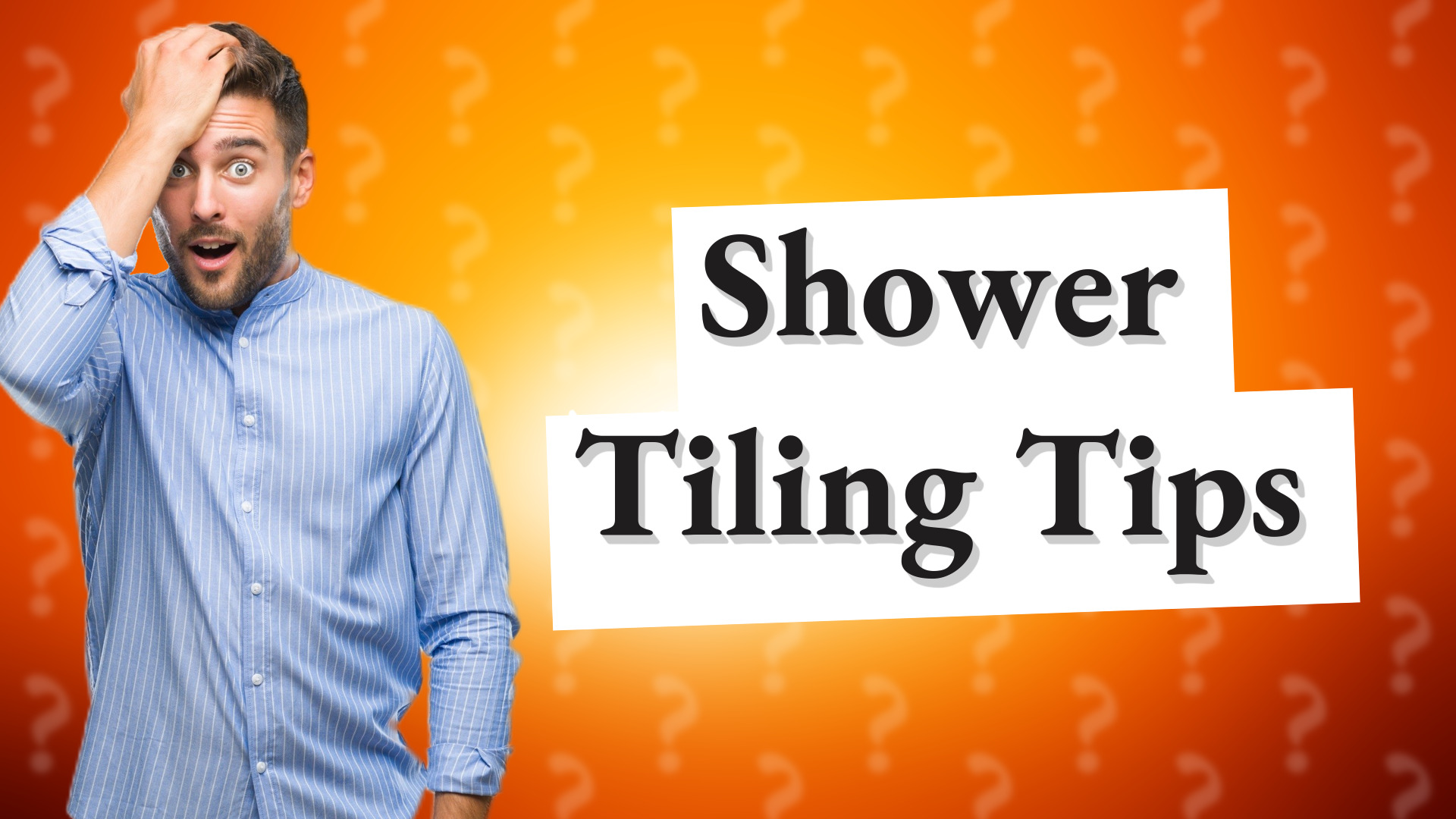 Shower Tiling Tips