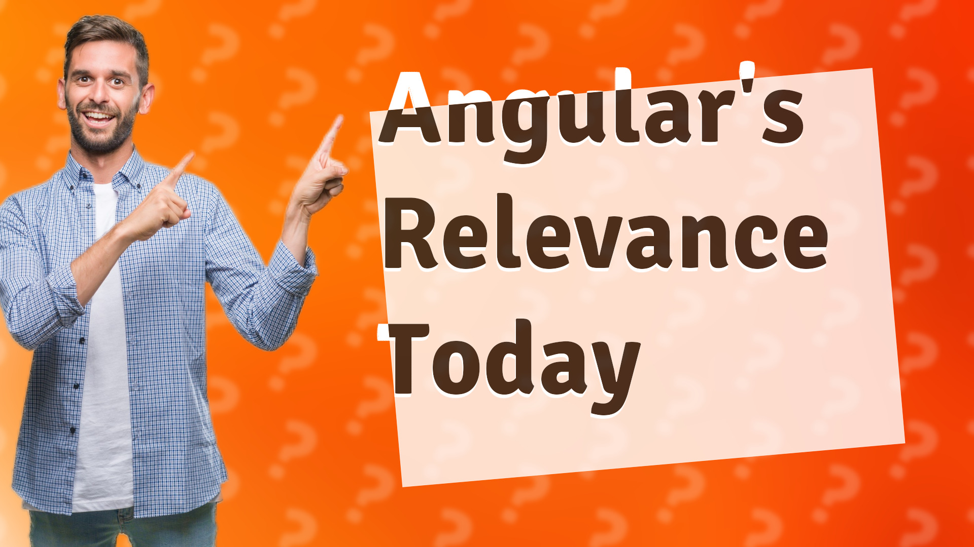 Angular's Relevance Today