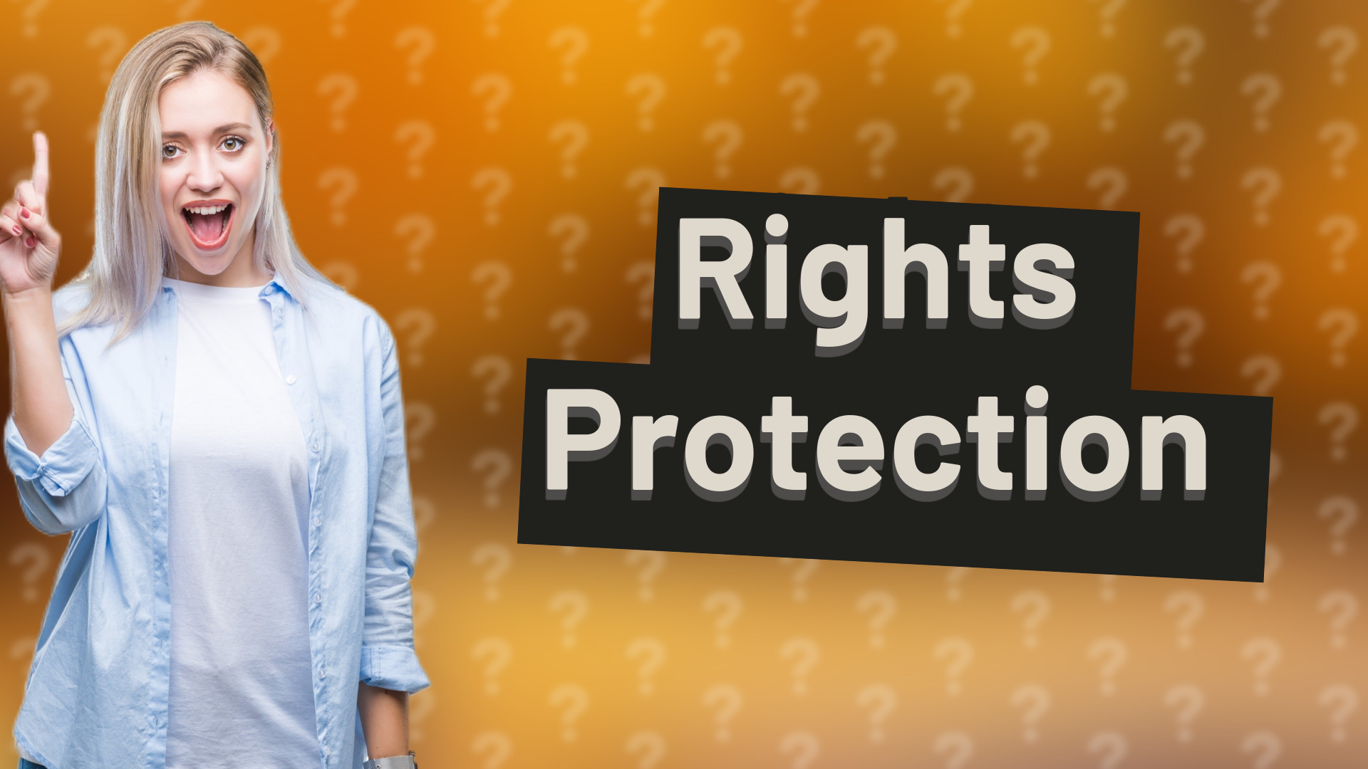 Rights Protection