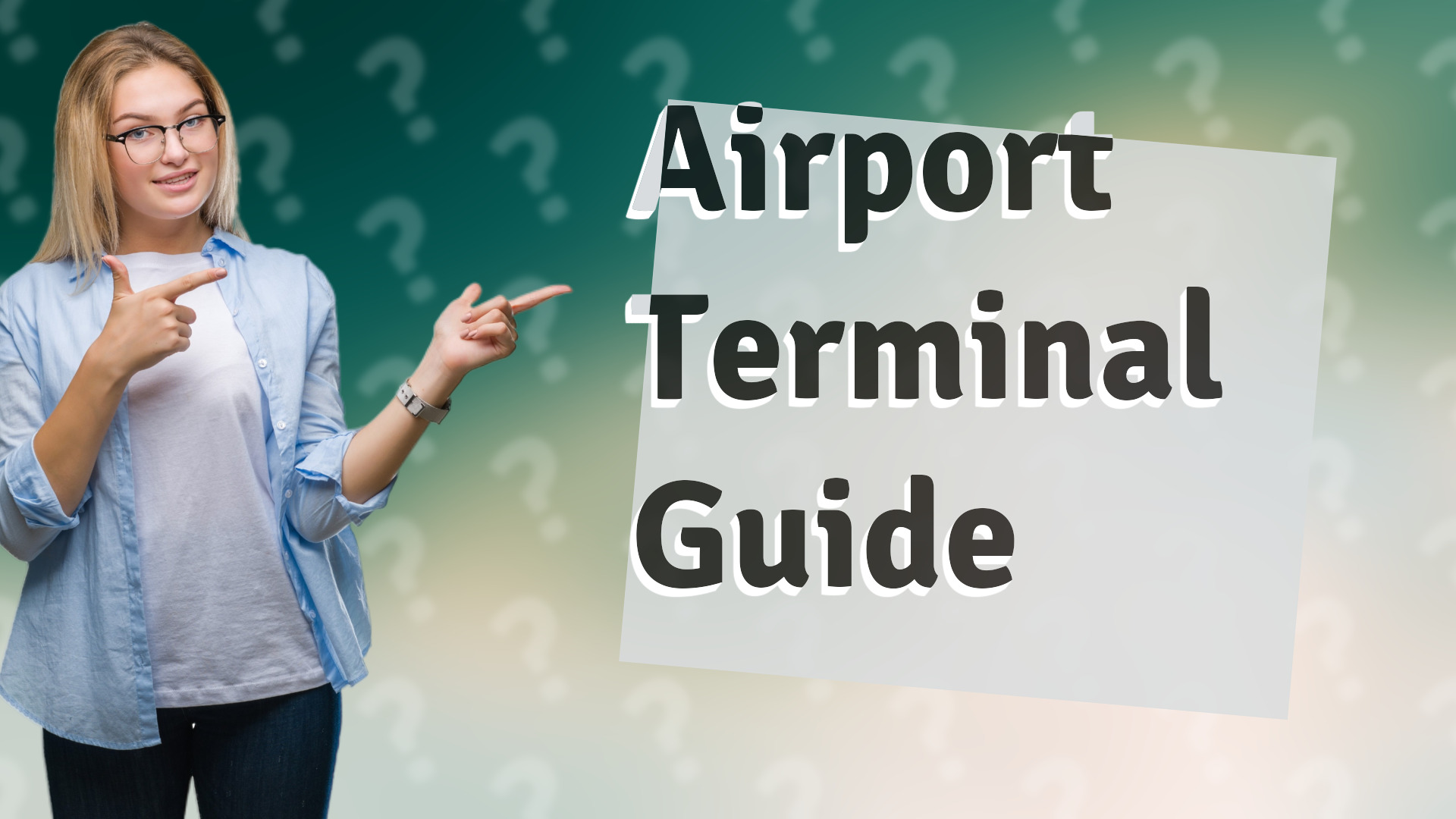 Airport Terminal Guide