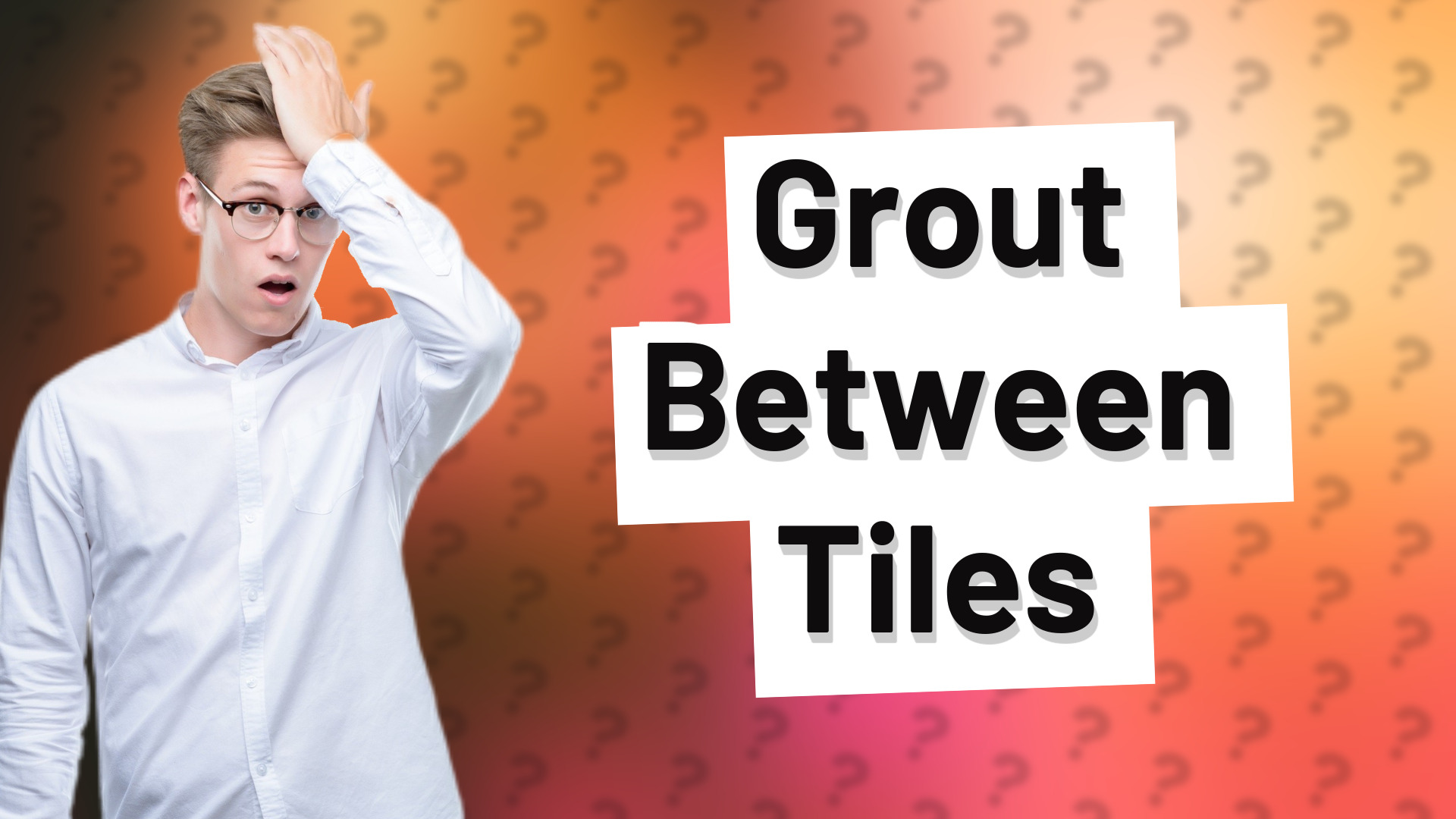 Grout Between Tiles