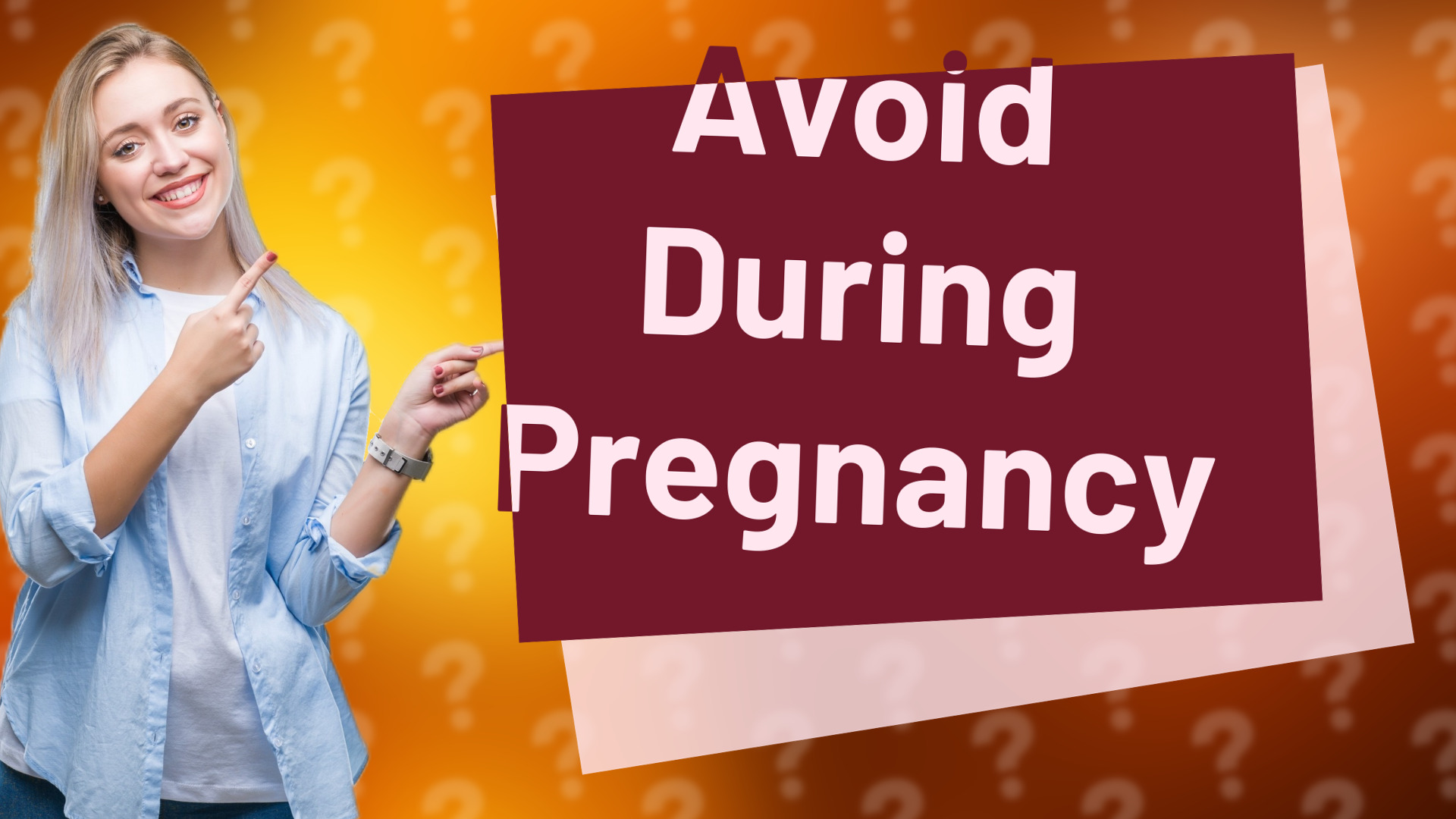 Avoid During Pregnancy