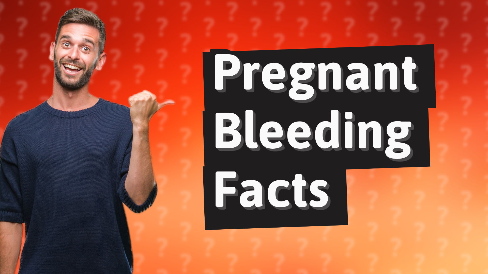 Pregnant Bleeding Facts